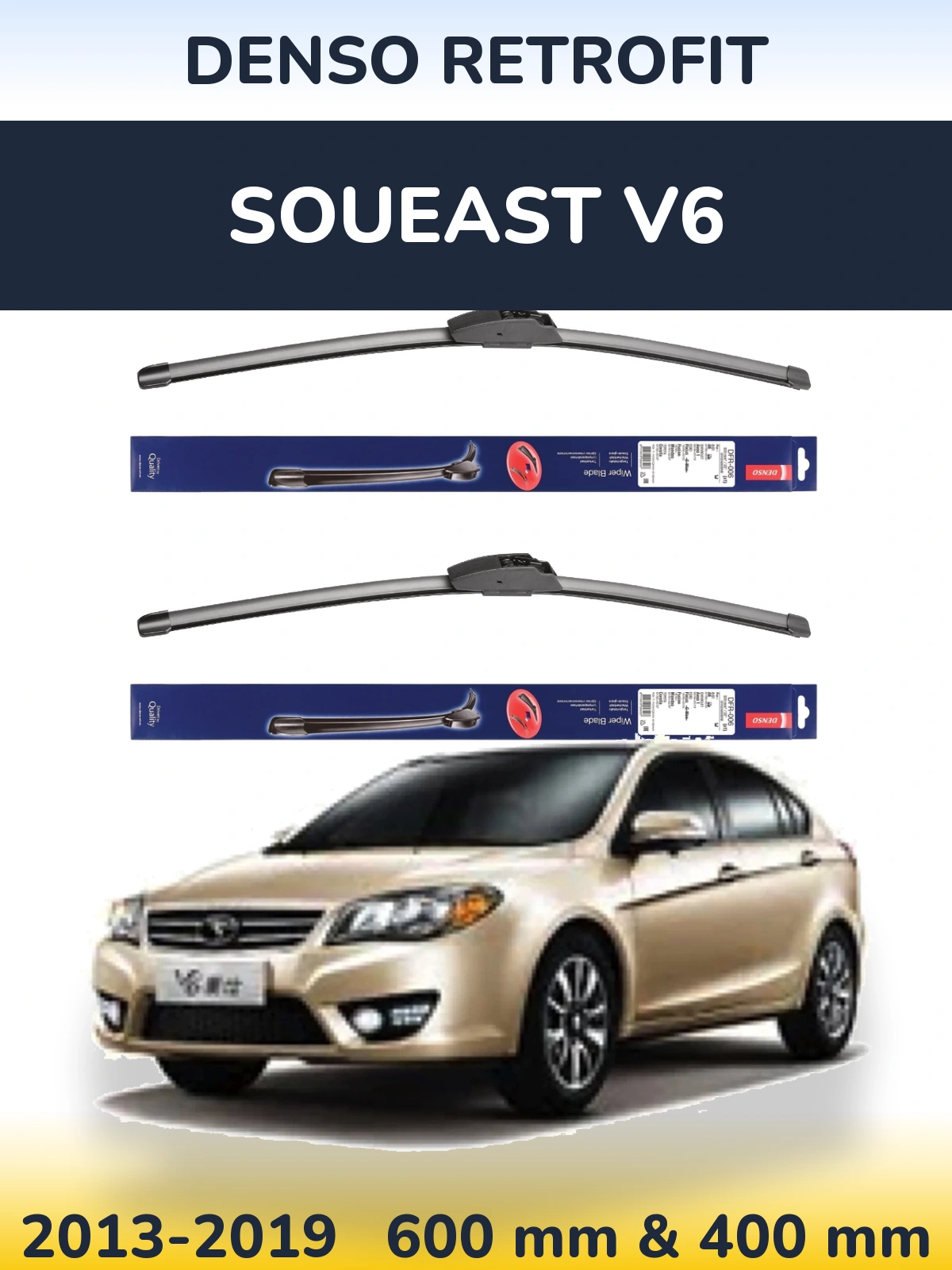 Комплект передних дворников Denso Retrofit 600 & 400 мм для Soueast V6 2013-2019