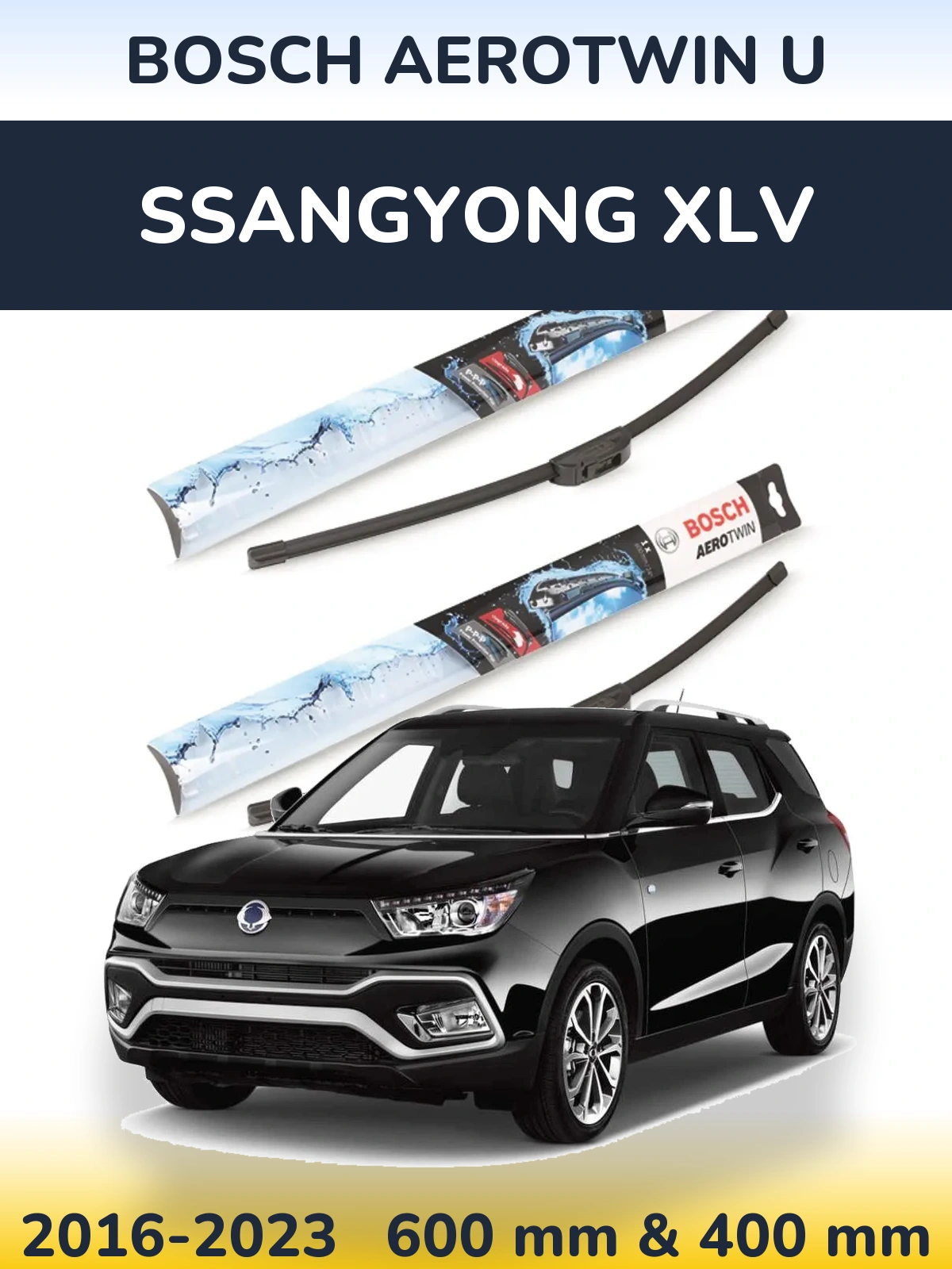 Komplet przednich wycieraczek BOSCH AeroTwin U 600 & 400 mm do SsangYong XLV 2016-2023