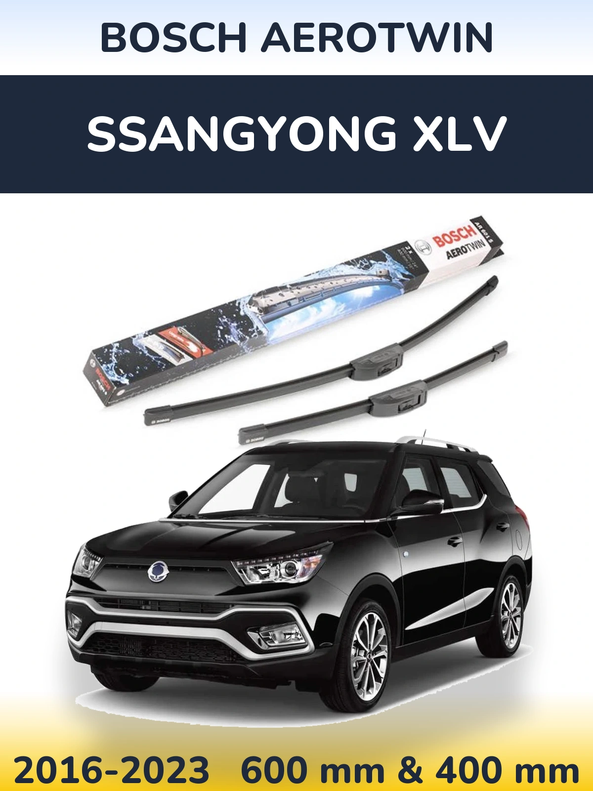 Komplet przednich wycieraczek BOSCH AeroTwin 600 & 400 mm do SsangYong XLV 2016-2023