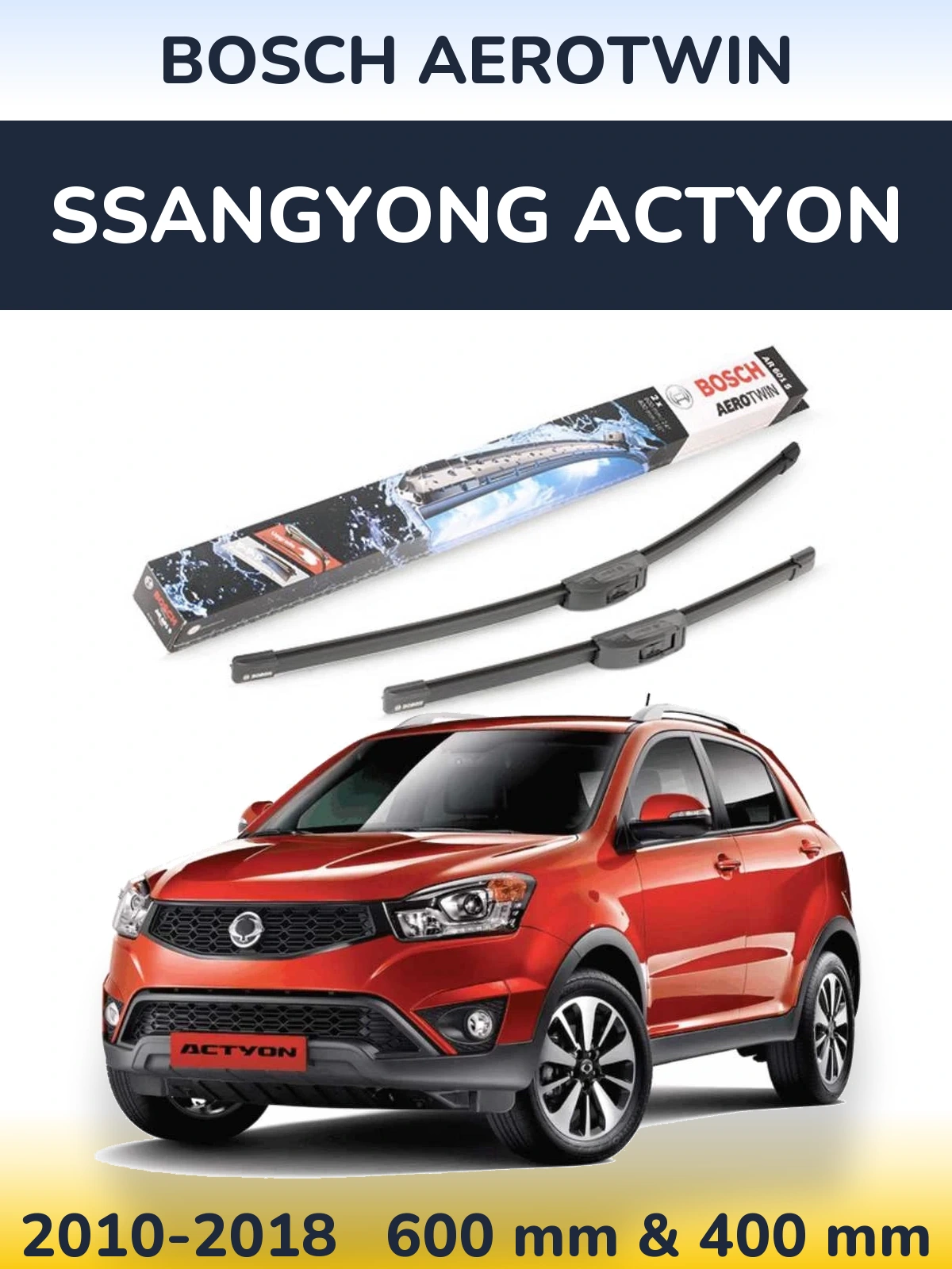 Front wiper blade set BOSCH AeroTwin 600 & 400 mm for SsangYong Actyon 2010-2018