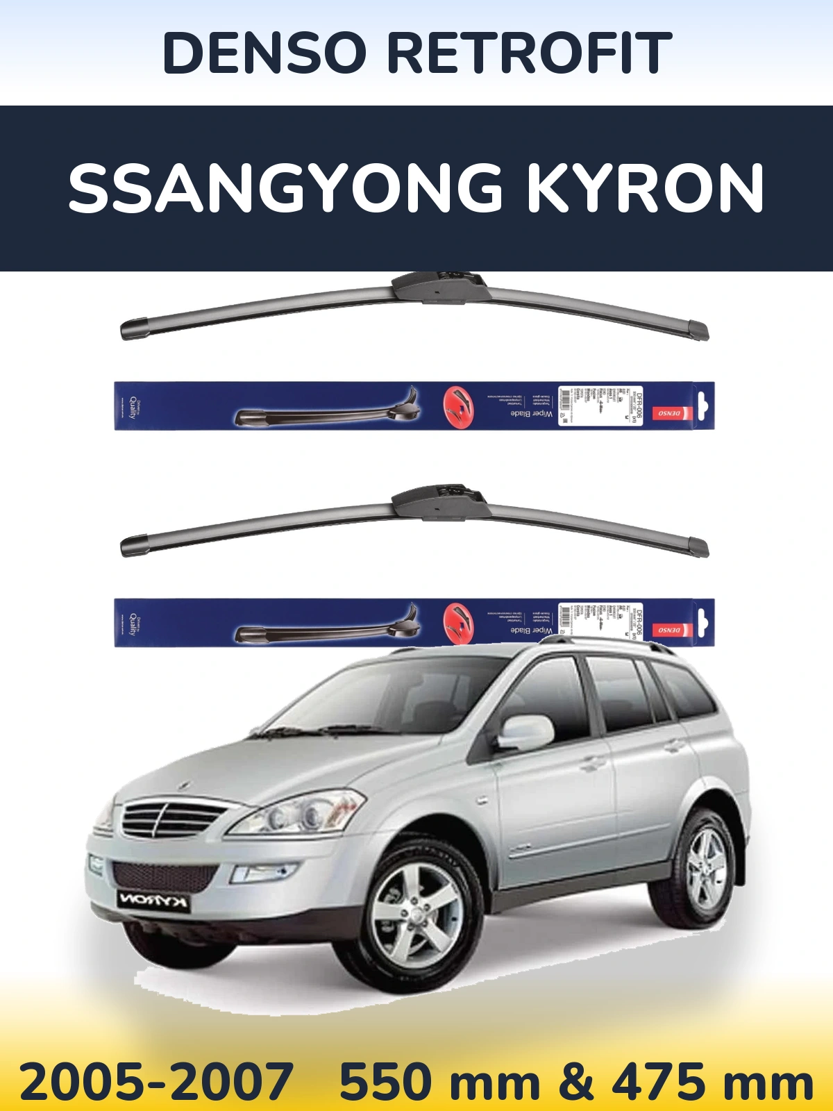 Front wiper blade set Denso Retrofit 550 & 475 mm for SsangYong Kyron 2005-2007