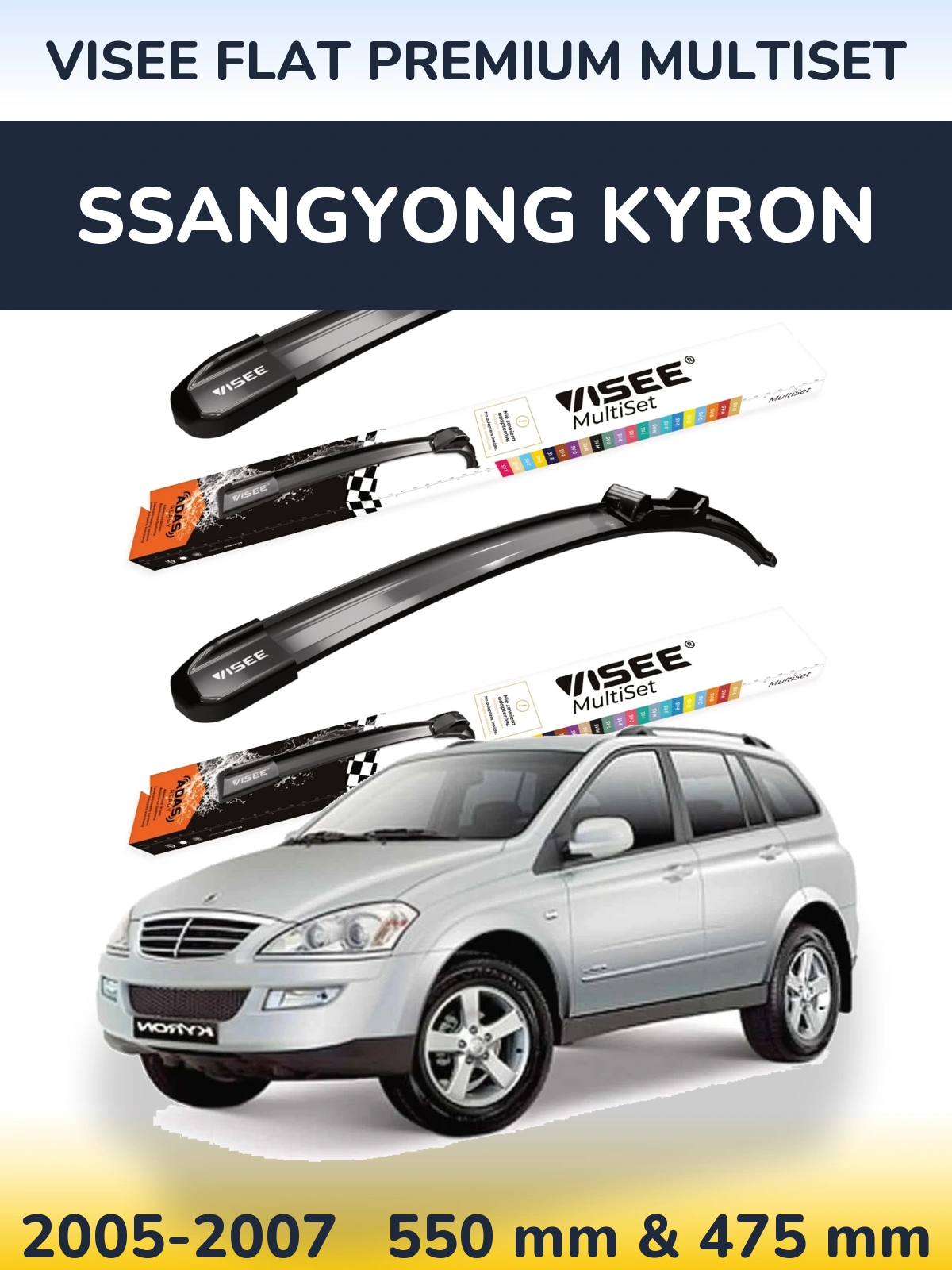 Komplet przednich wycieraczek VISEE FLAT PREMIUM MultiSet 550 & 475 mm do SsangYong Kyron 2005-2007