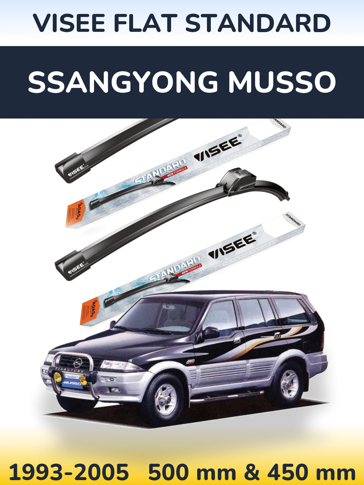 Komplet przednich wycieraczek VISEE FLAT STANDARD 500 & 450 mm do SsangYong Musso 1993-2005
