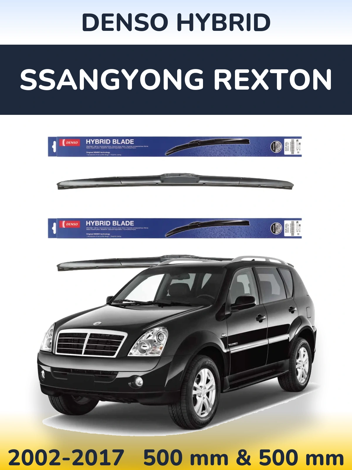 Комплект передних дворников Denso Hybrid 500 & 500 мм для SsangYong Rexton 2002-2017