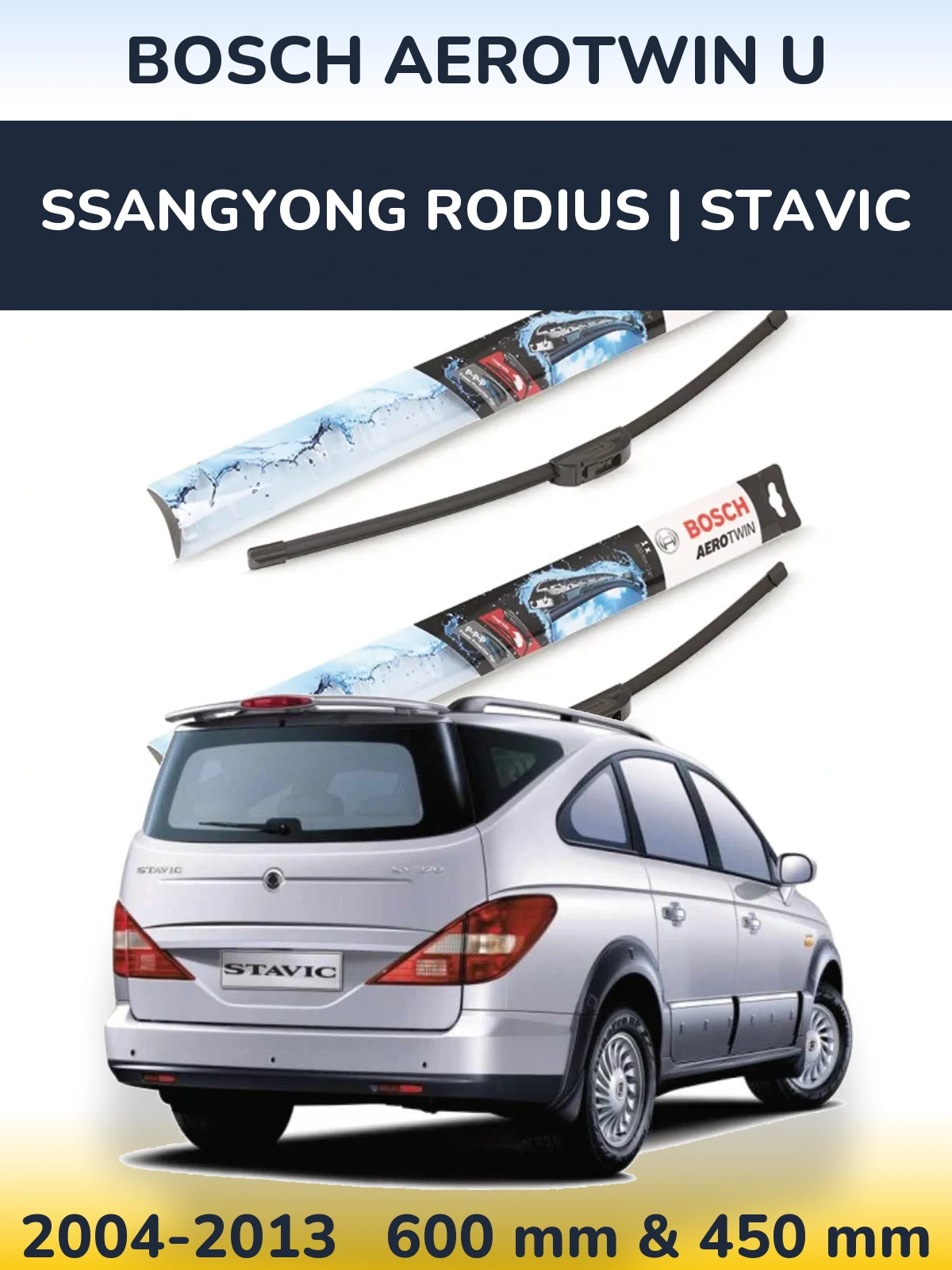 Комплект передних дворников BOSCH AeroTwin U 600 & 450 мм для SsangYong Rodius | Stavic 2004-2013