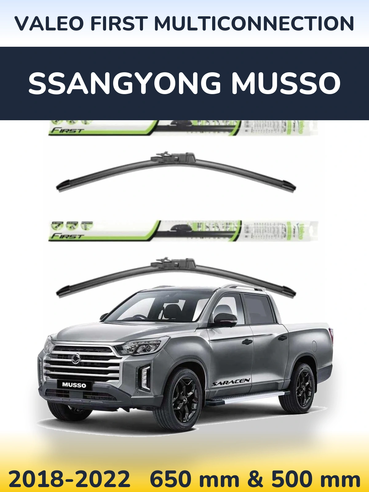 Komplet przednich wycieraczek Valeo First MultiConnection 650 & 500 mm do SsangYong Musso 2018-2022