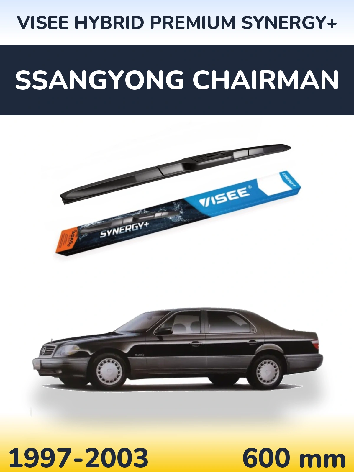Przednia wycieraczka VISEE HYBRID PREMIUM SYNERGY+ 600 mm do SsangYong Chairman 1997-2003