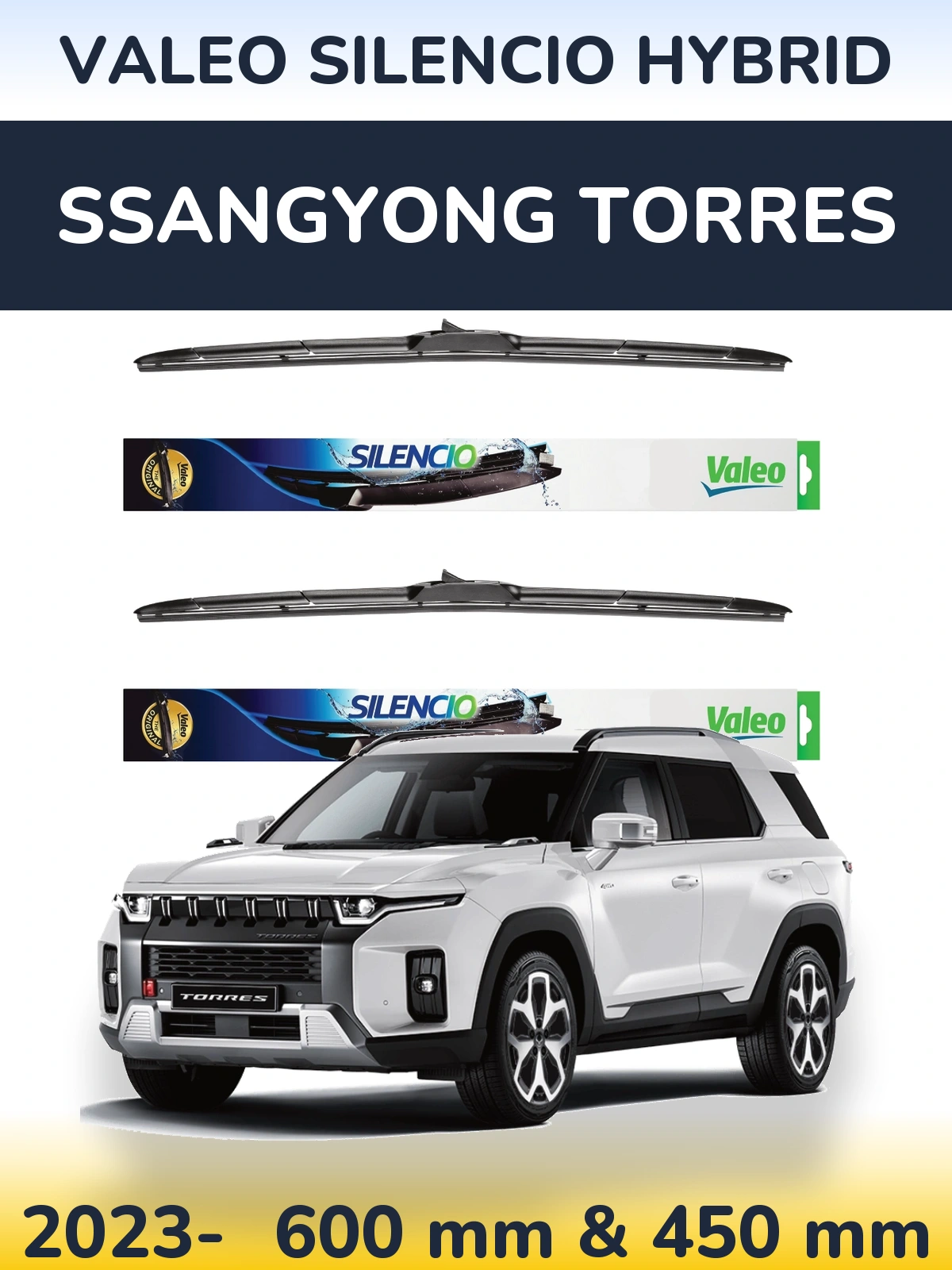 Komplet przednich wycieraczek Valeo Silencio Hybrid 600 & 450 mm do SsangYong Torres 2023-2026