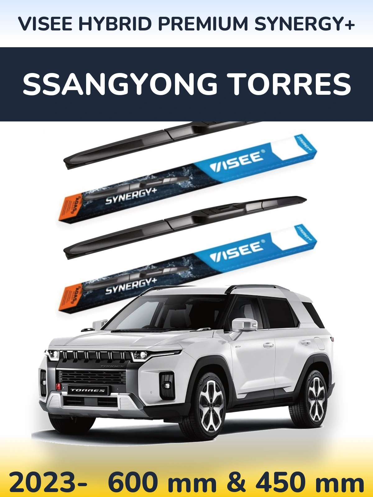 Komplet przednich wycieraczek VISEE HYBRID PREMIUM SYNERGY+ 600 & 450 mm do SsangYong Torres 2023-2026