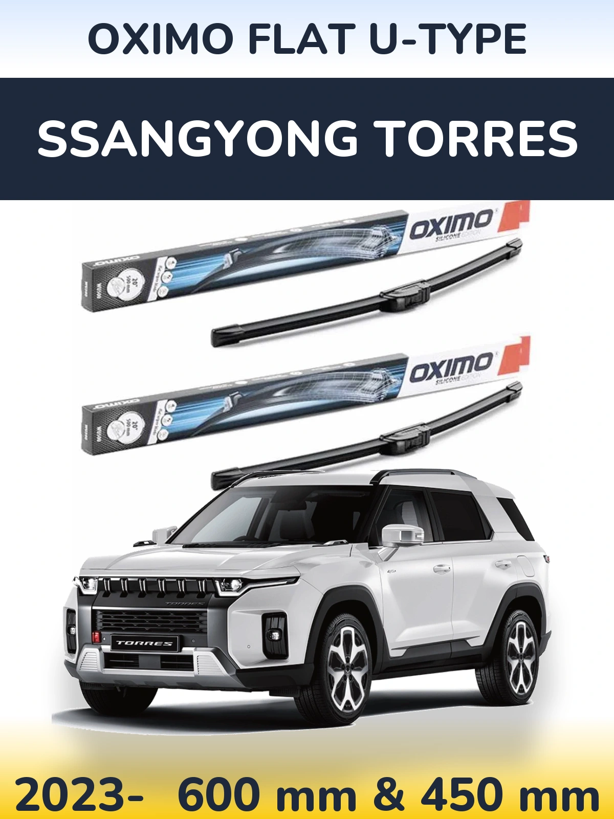 Komplet przednich wycieraczek Oximo Flat U-type 600 & 450 mm do SsangYong Torres 2023-2026