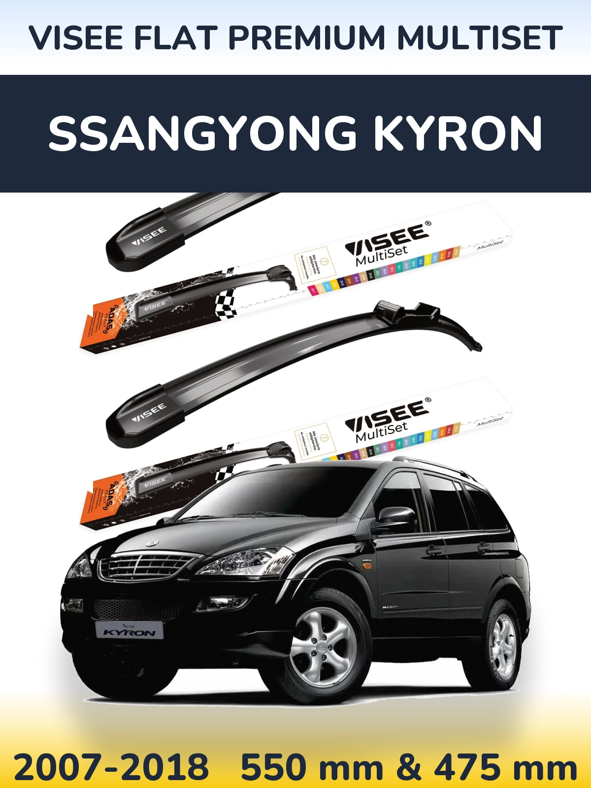 Komplet przednich wycieraczek VISEE FLAT PREMIUM MultiSet 550 & 475 mm do SsangYong Kyron 2007-2018