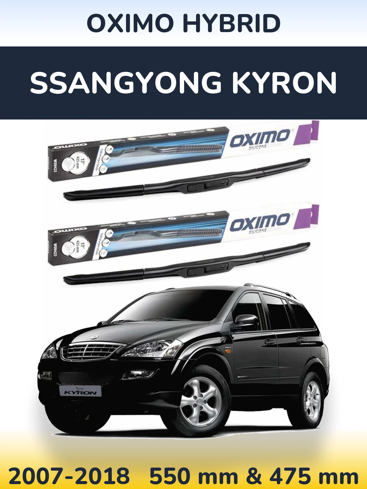Komplet przednich wycieraczek Oximo Hybrid 550 & 475 mm do SsangYong Kyron 2007-2018