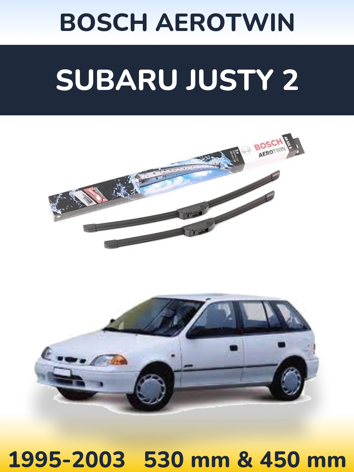 Комплект передних дворников BOSCH AeroTwin 530 & 450 мм для Subaru Justy 2 1995-2003