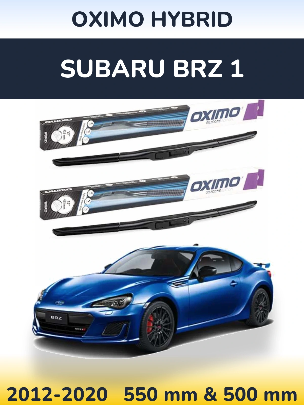 Komplet przednich wycieraczek Oximo Hybrid 550 & 500 mm do Subaru BRZ 1 2012-2020
