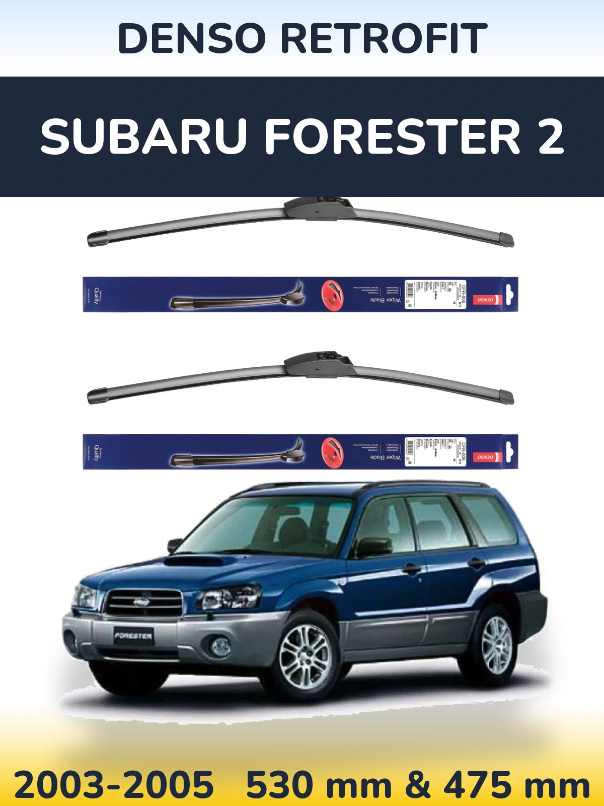 Комплект передних дворников Denso Retrofit 530 & 475 мм для Subaru Forester 2 2003-2005
