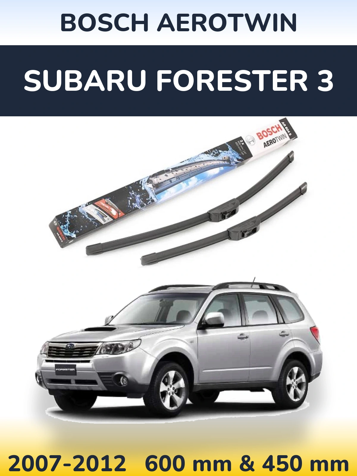 Комплект передних дворников BOSCH AeroTwin 600 & 450 мм для Subaru Forester 3 2007-2012
