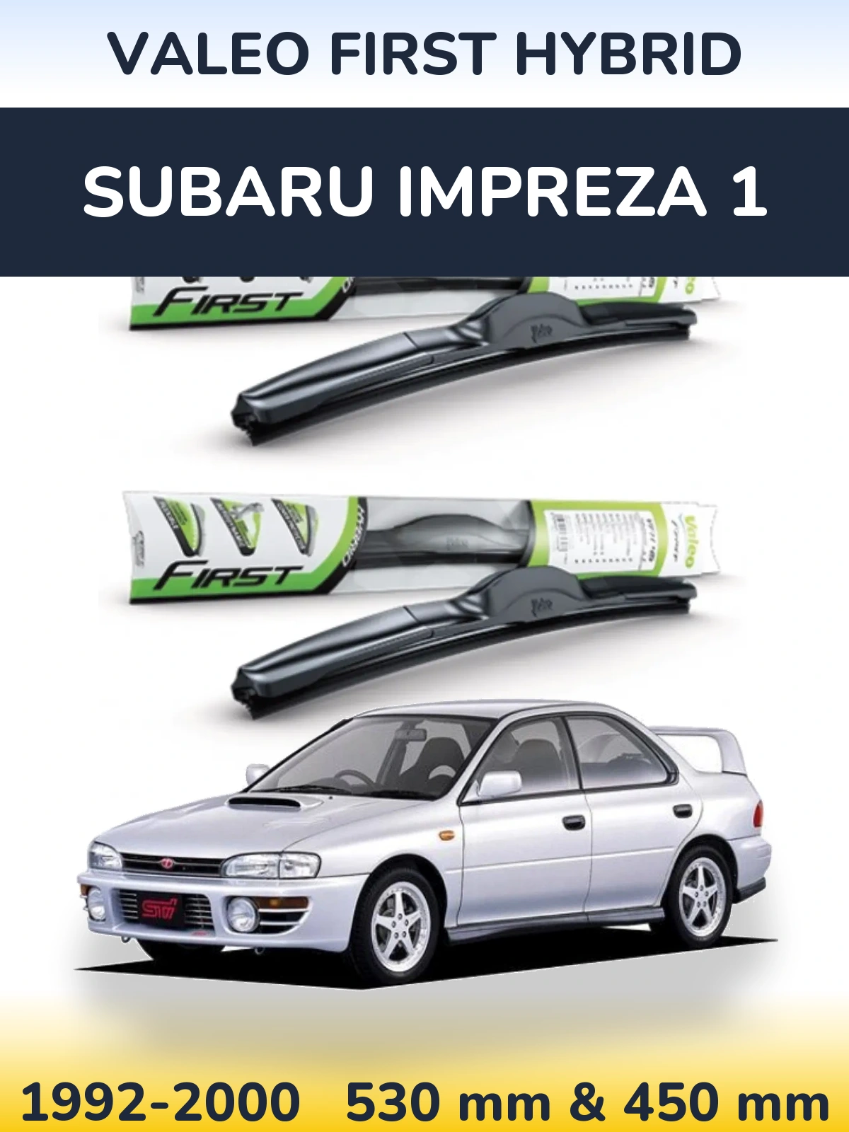 Komplet przednich wycieraczek Valeo First Hybrid 530 & 450 mm do Subaru Impreza 1 1992-2000