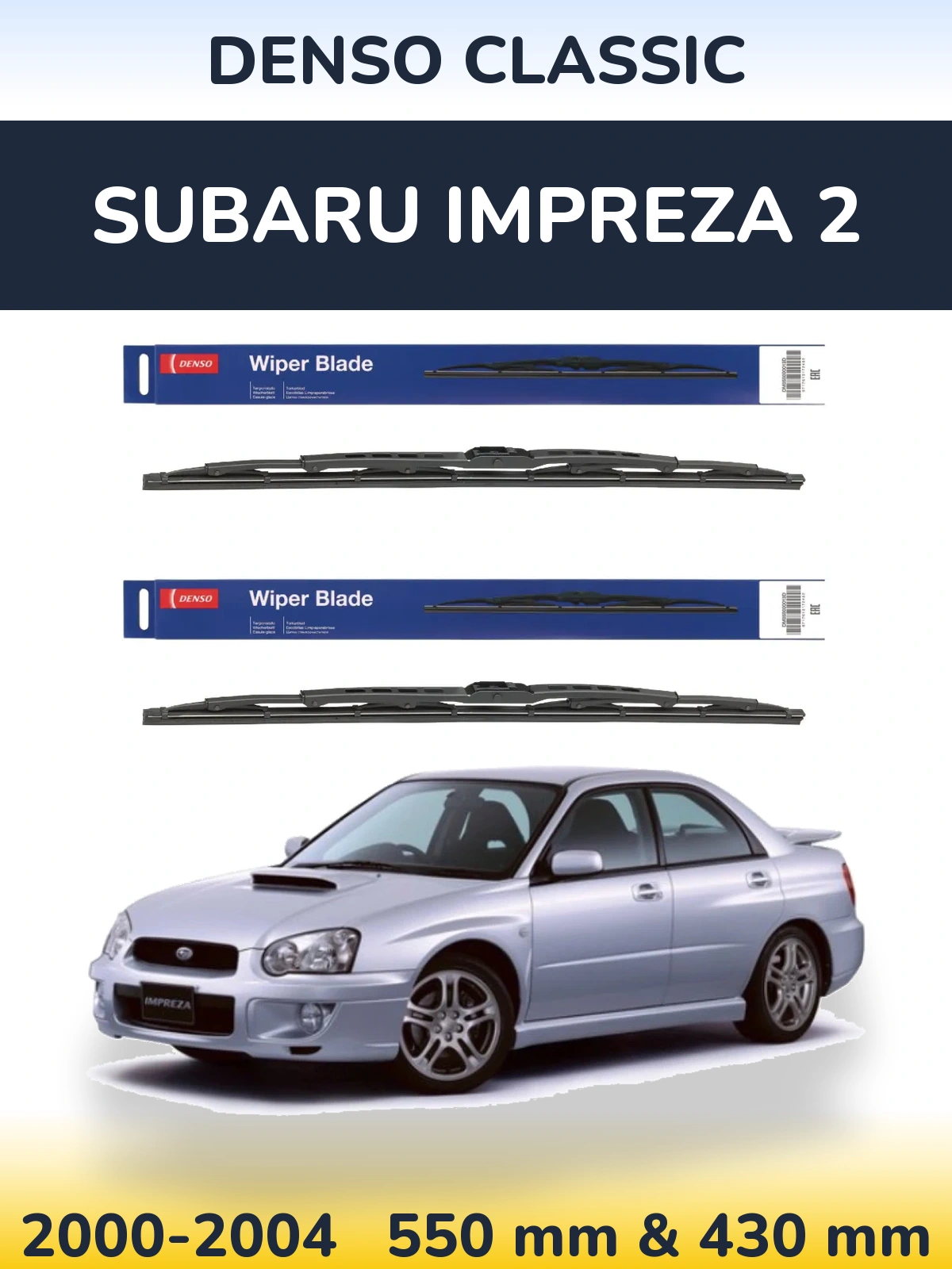 Front wiper blade set Denso Classic 550 & 430 mm for Subaru Impreza 2 2000-2004