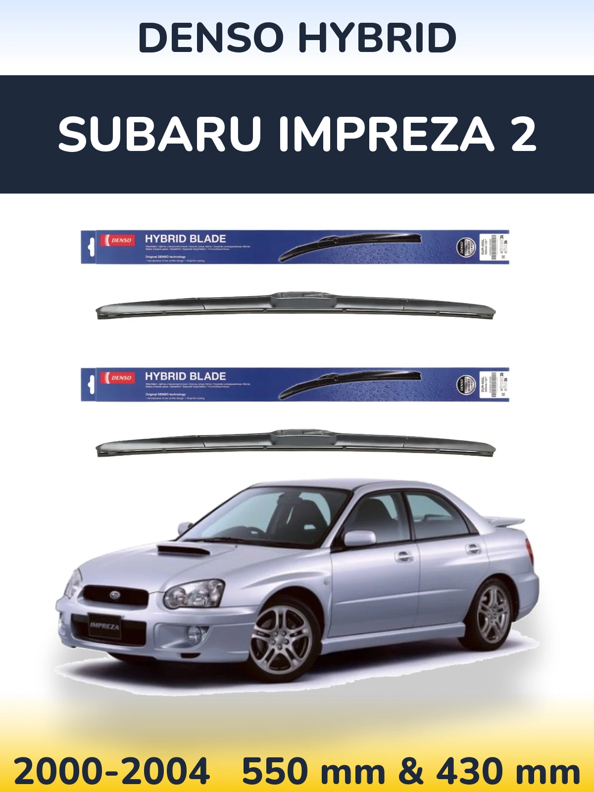 Komplet przednich wycieraczek Denso Hybrid 550 & 430 mm do Subaru Impreza 2 2000-2004