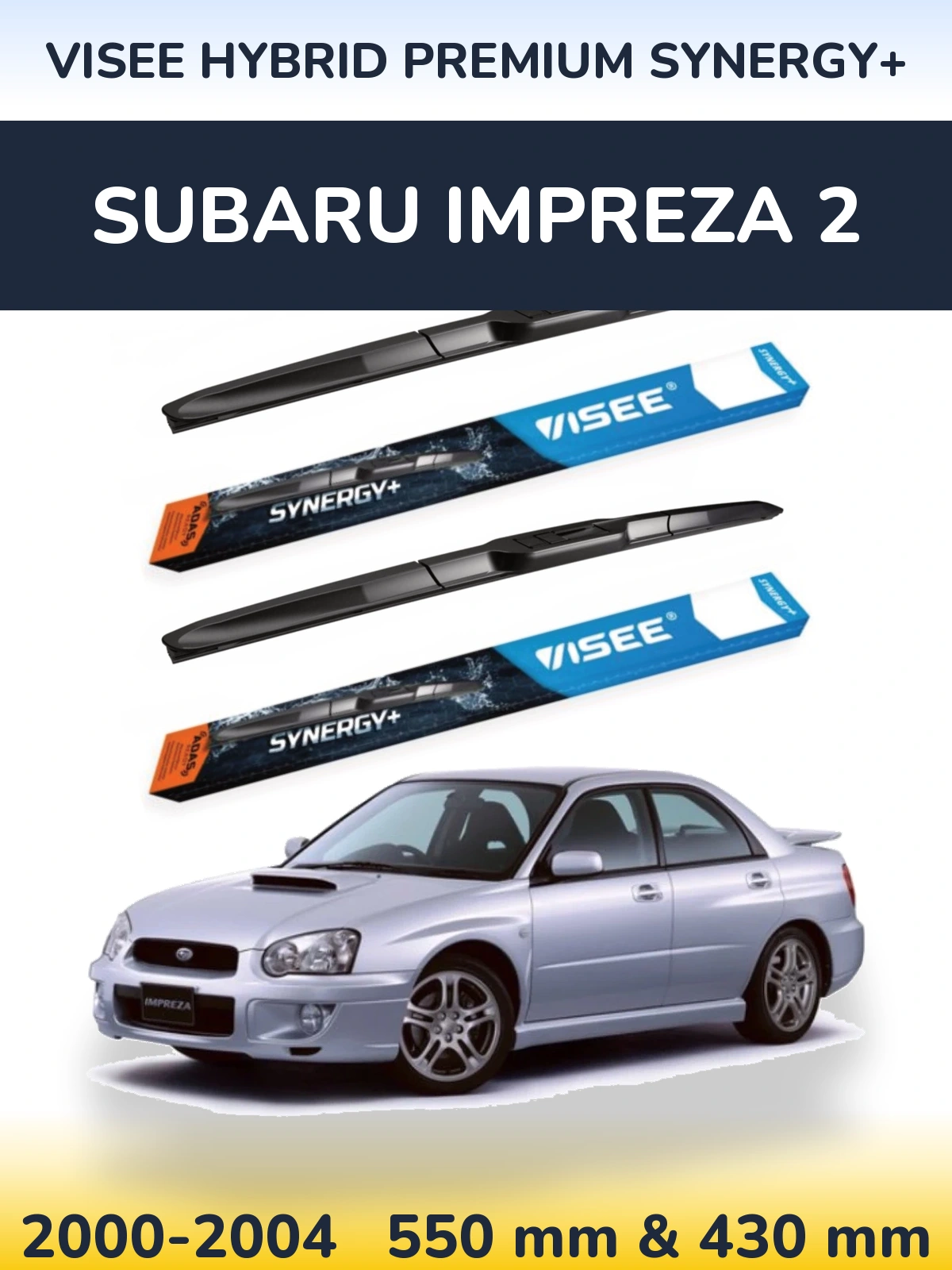 Komplet przednich wycieraczek VISEE HYBRID PREMIUM SYNERGY+ 550 & 430 mm do Subaru Impreza 2 2000-2004