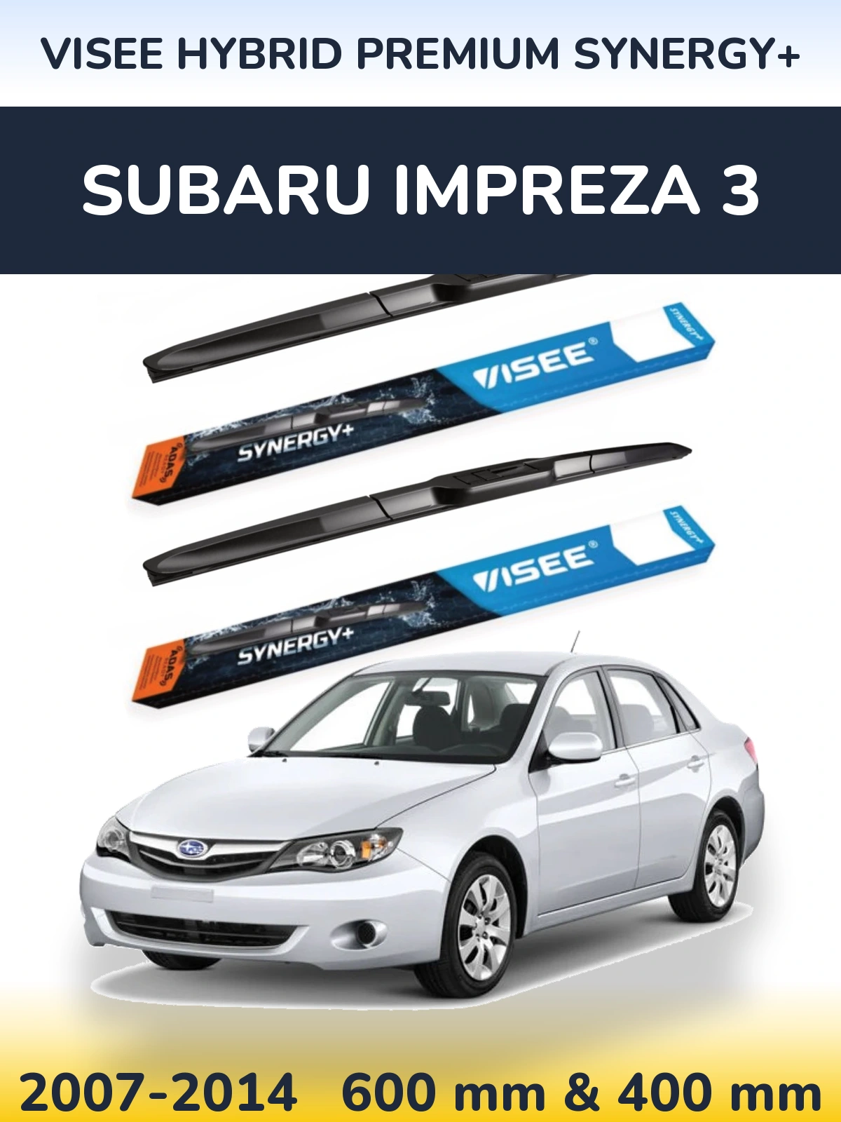 Komplet przednich wycieraczek VISEE HYBRID PREMIUM SYNERGY+ 600 & 400 mm do Subaru Impreza 3 2007-2014