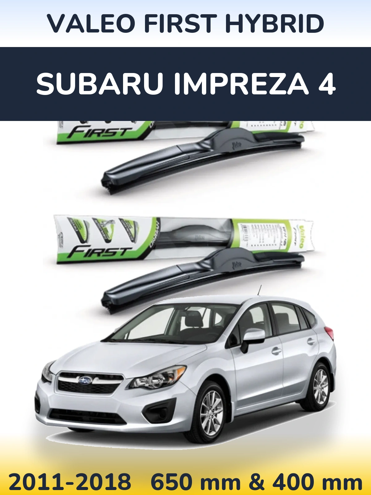 Komplet przednich wycieraczek Valeo First Hybrid 650 & 400 mm do Subaru Impreza 4 2011-2018