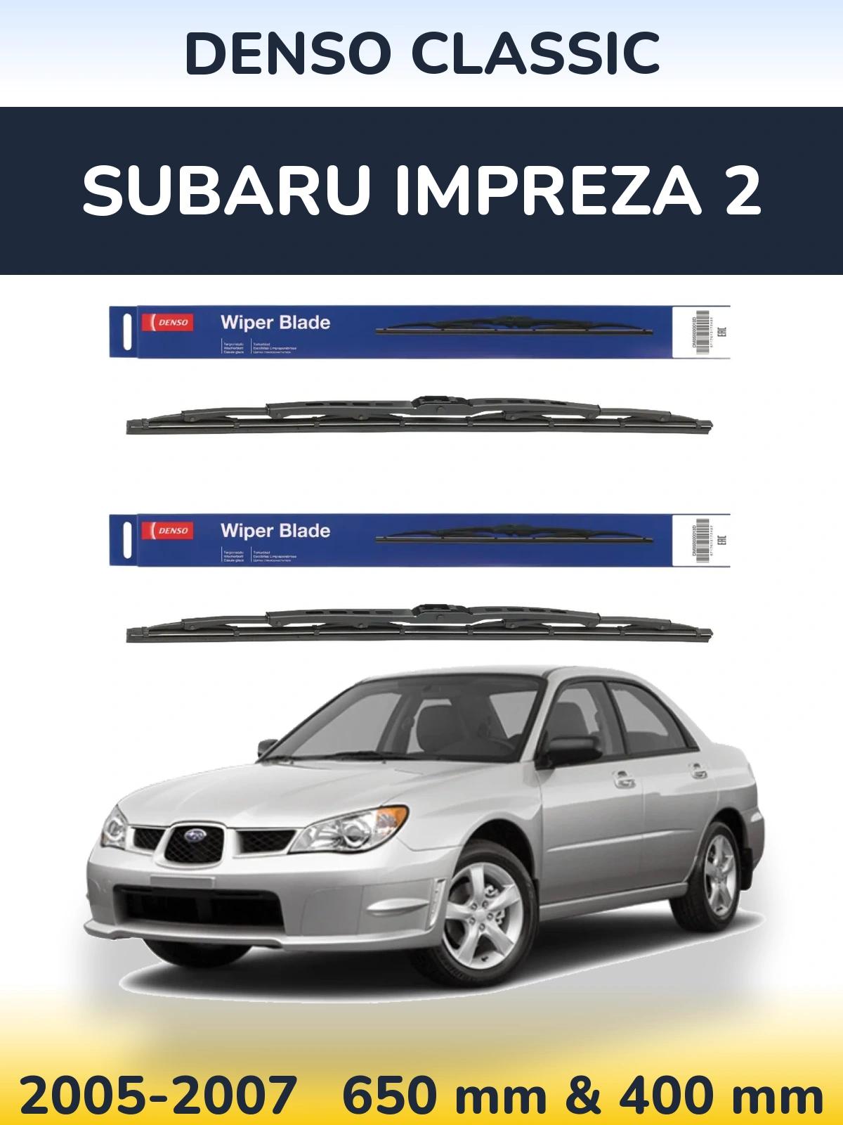 Front wiper blade set Denso Classic 650 & 400 mm for Subaru Impreza 2 2005-2007