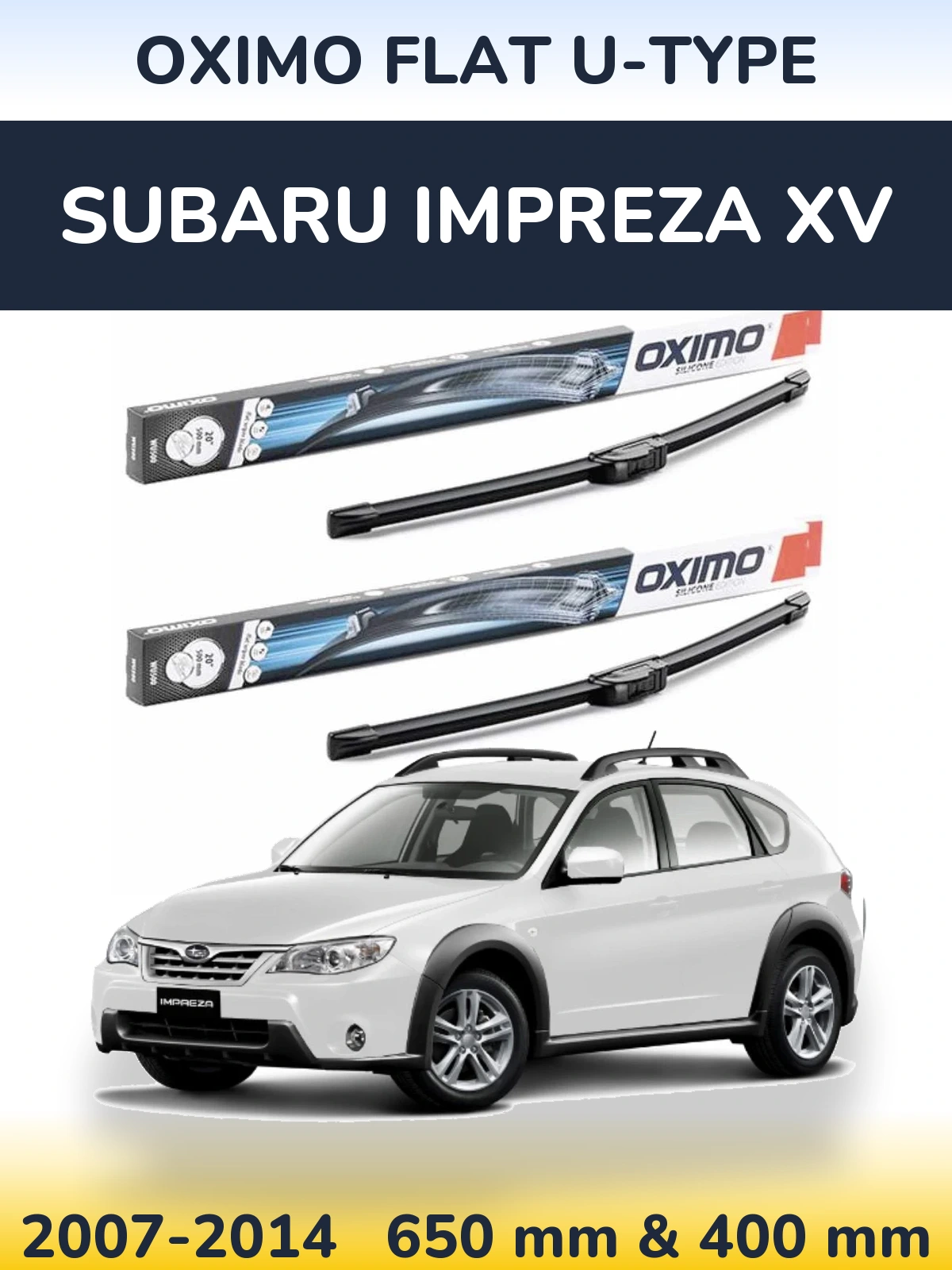 Komplet przednich wycieraczek Oximo Flat U-type 650 & 400 mm do Subaru Impreza XV 2007-2014