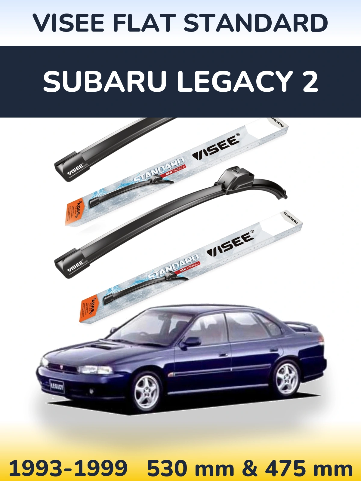 Komplet przednich wycieraczek VISEE FLAT STANDARD 530 & 475 mm do Subaru Legacy 2 1993-1999