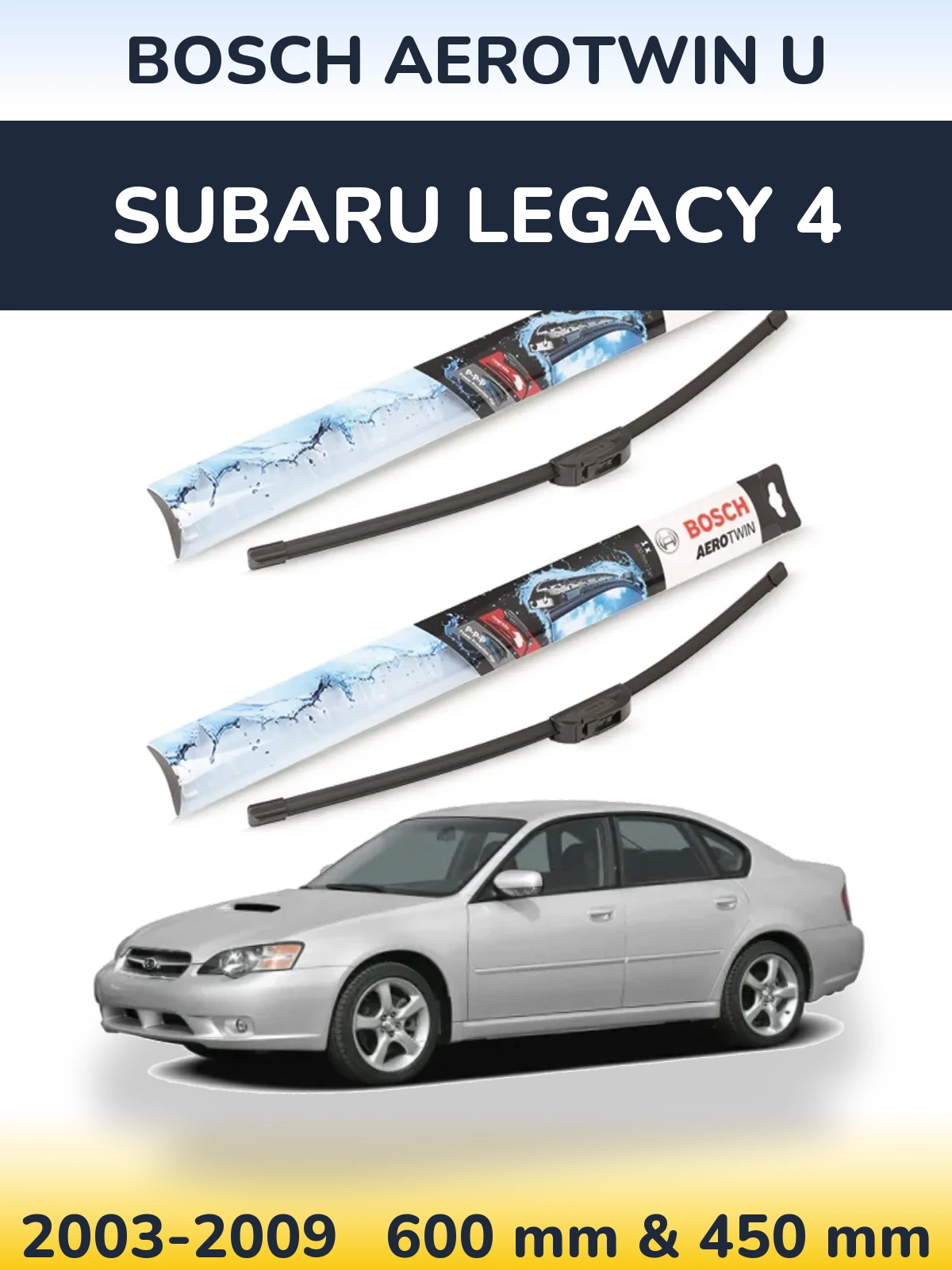 Komplet przednich wycieraczek BOSCH AeroTwin U 600 & 450 mm do Subaru Legacy 4 2003-2009