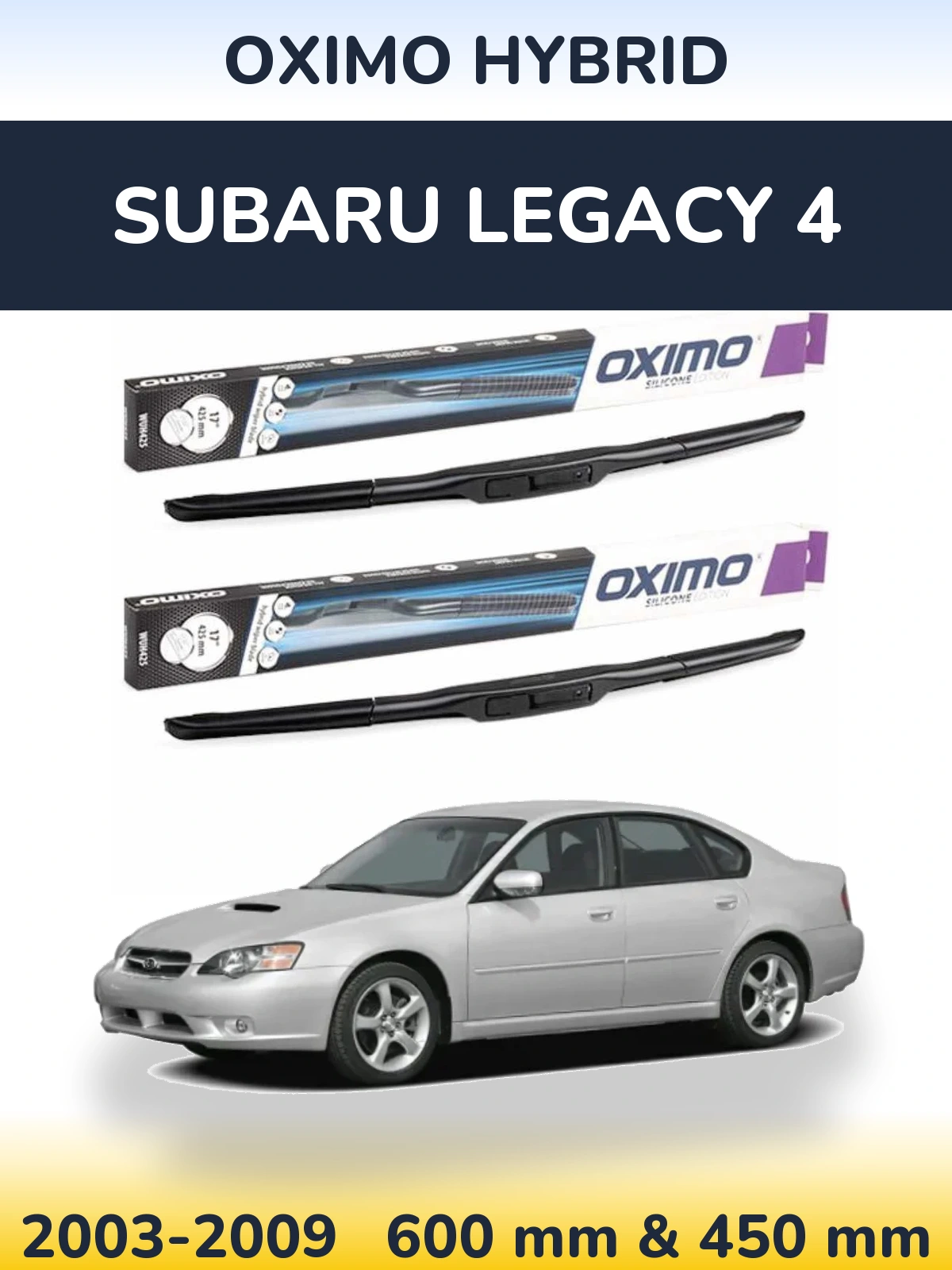 Комплект передних дворников Oximo Hybrid 600 & 450 мм для Subaru Legacy 4 2003-2009
