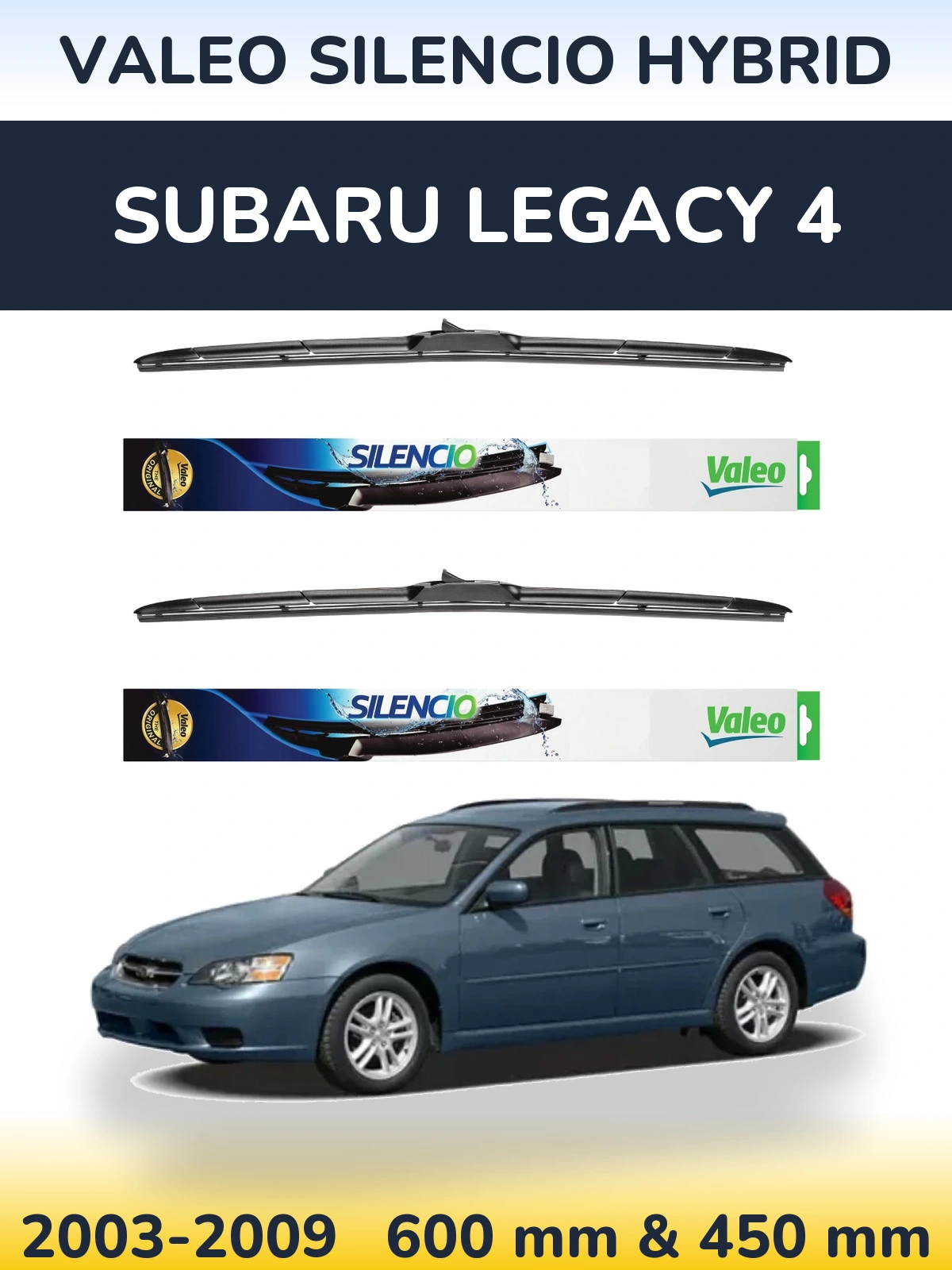Комплект передних дворников Valeo Silencio Hybrid 600 & 450 мм для Subaru Legacy 4 2003-2009
