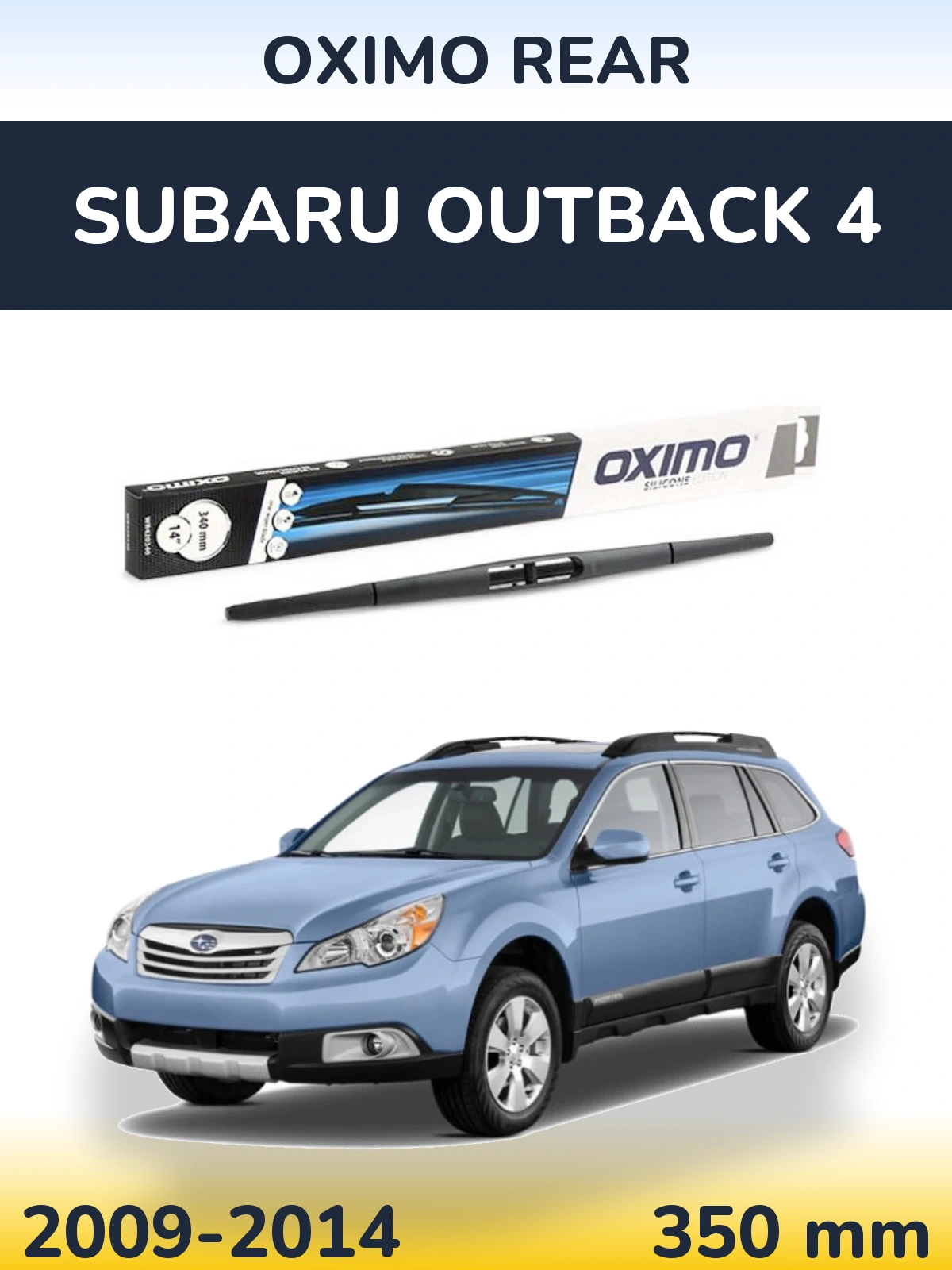 Tylna wycieraczka Oximo Rear 350 mm do Subaru Outback 4 2009-2014