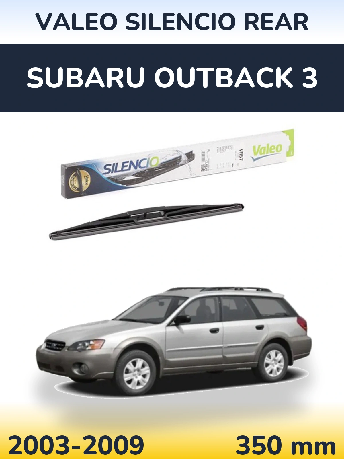 Tylna wycieraczka Valeo Silencio Rear 345 mm do Subaru Outback 3 2003-2009