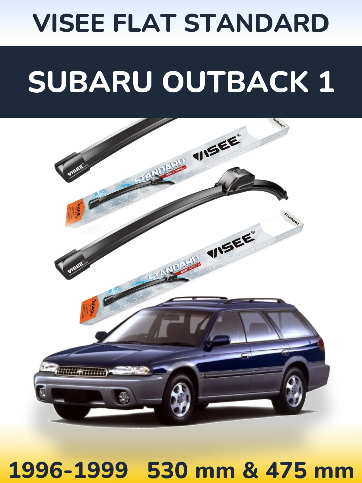 Komplet przednich wycieraczek VISEE FLAT STANDARD 530 & 475 mm do Subaru Outback 1 1996-1999