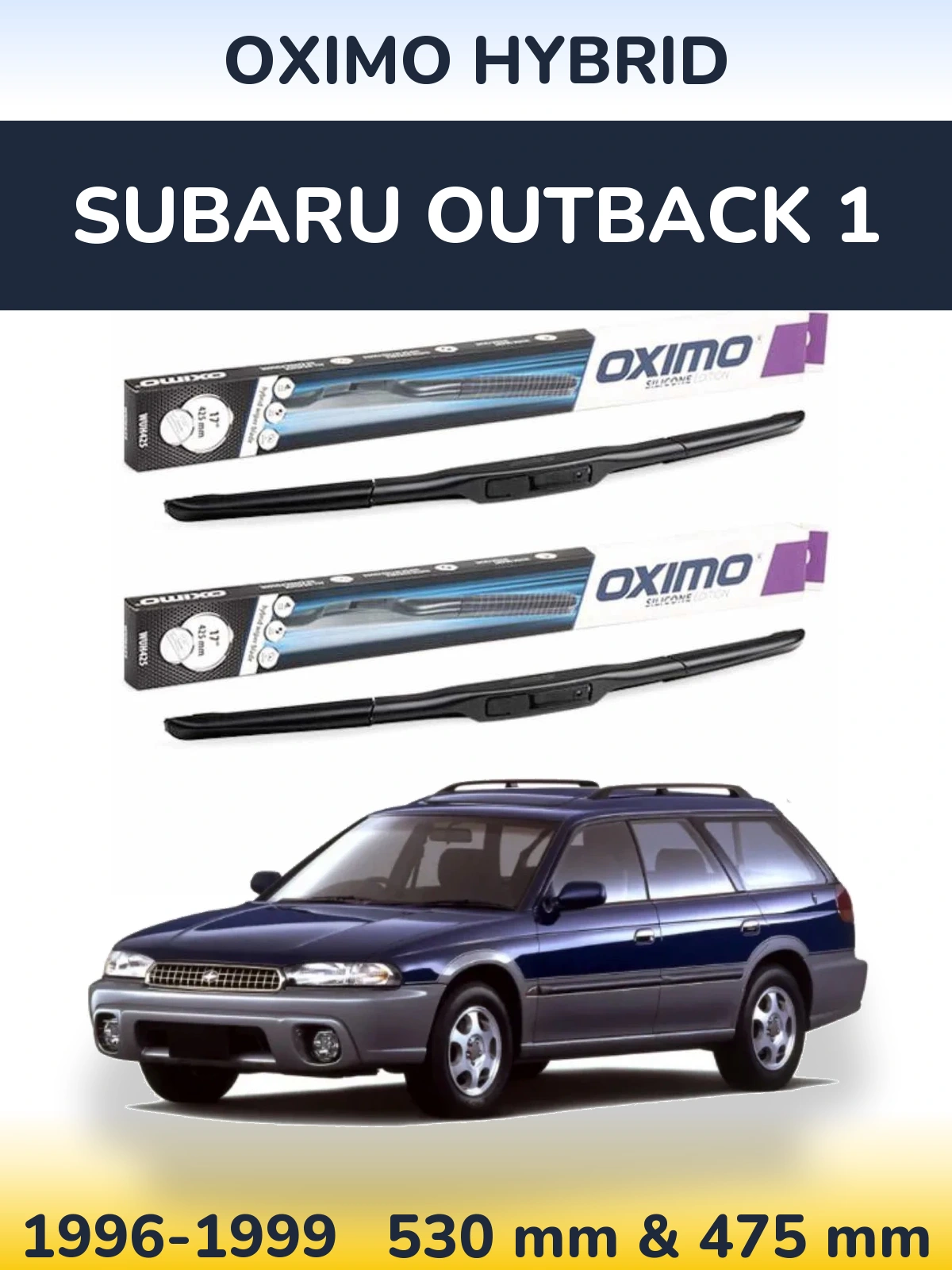 Komplet przednich wycieraczek Oximo Hybrid 530 & 475 mm do Subaru Outback 1 1996-1999