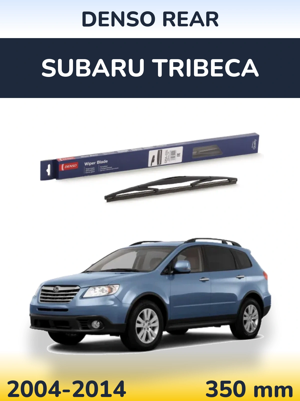 Tylna wycieraczka Denso Rear 350 mm do Subaru Tribeca 2004-2014