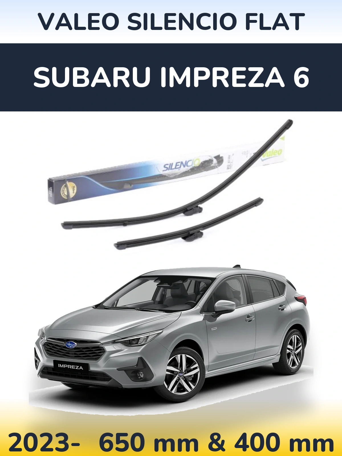 Komplet przednich wycieraczek Valeo Silencio Flat 650 & 400 mm do Subaru Impreza 6 2023-2026