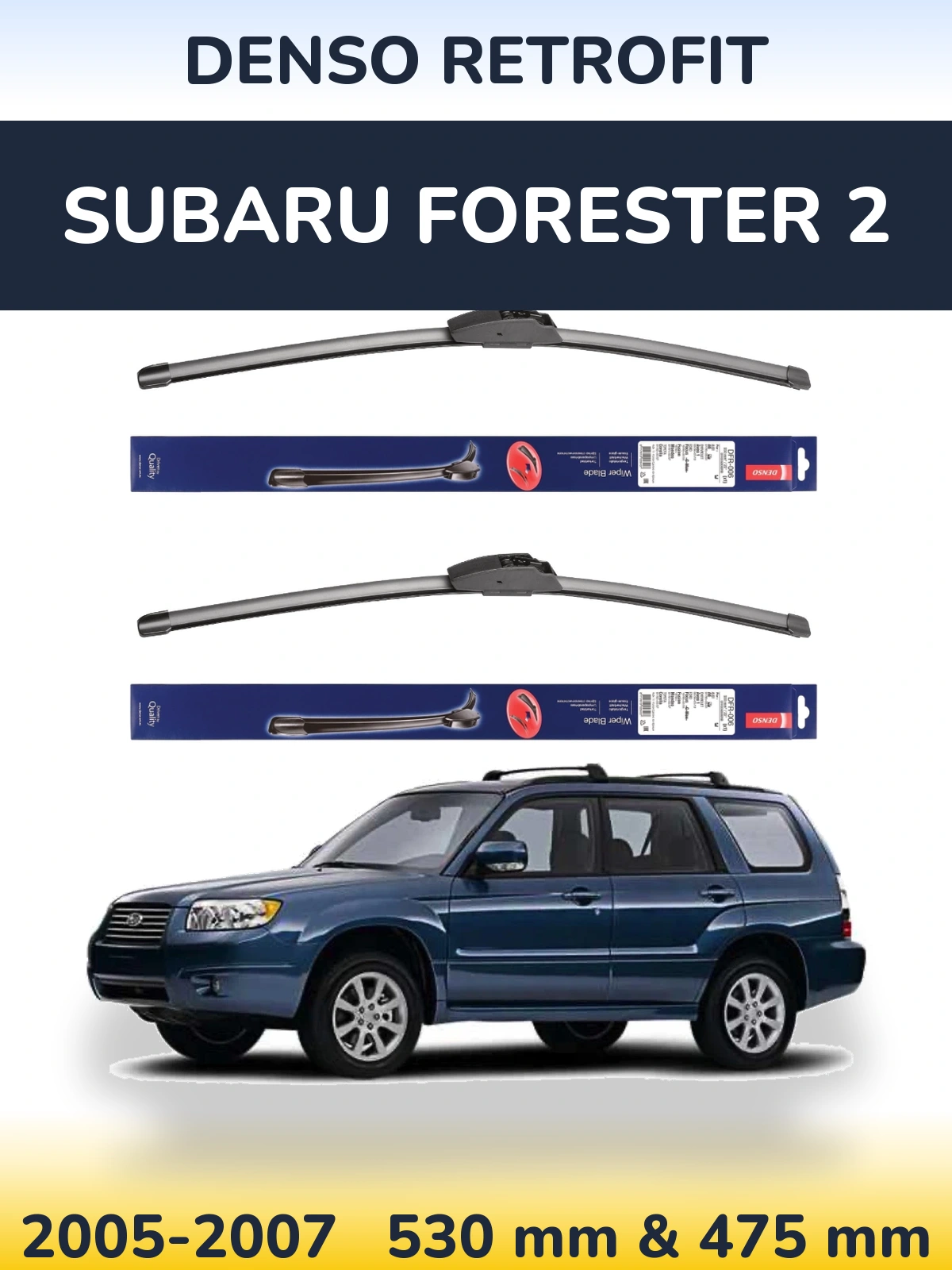 Komplet przednich wycieraczek Denso Retrofit 530 & 475 mm do Subaru Forester 2 2005-2007