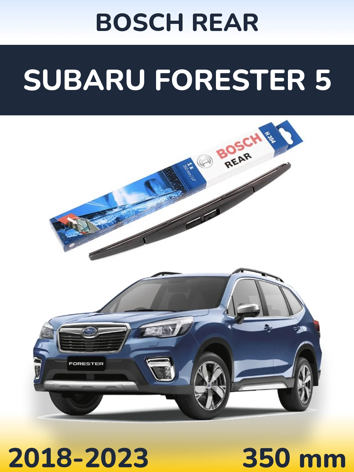 Tylna wycieraczka BOSCH Rear 350 mm do Subaru Forester 5 2018-2023