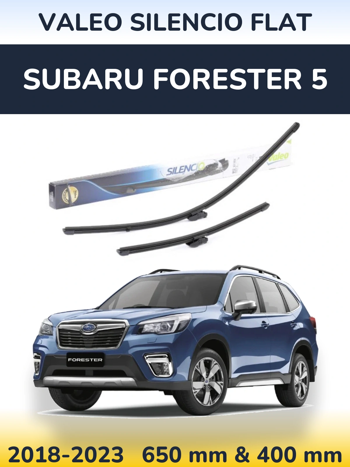 Komplet przednich wycieraczek Valeo Silencio Flat 650 & 400 mm do Subaru Forester 5 2018-2023