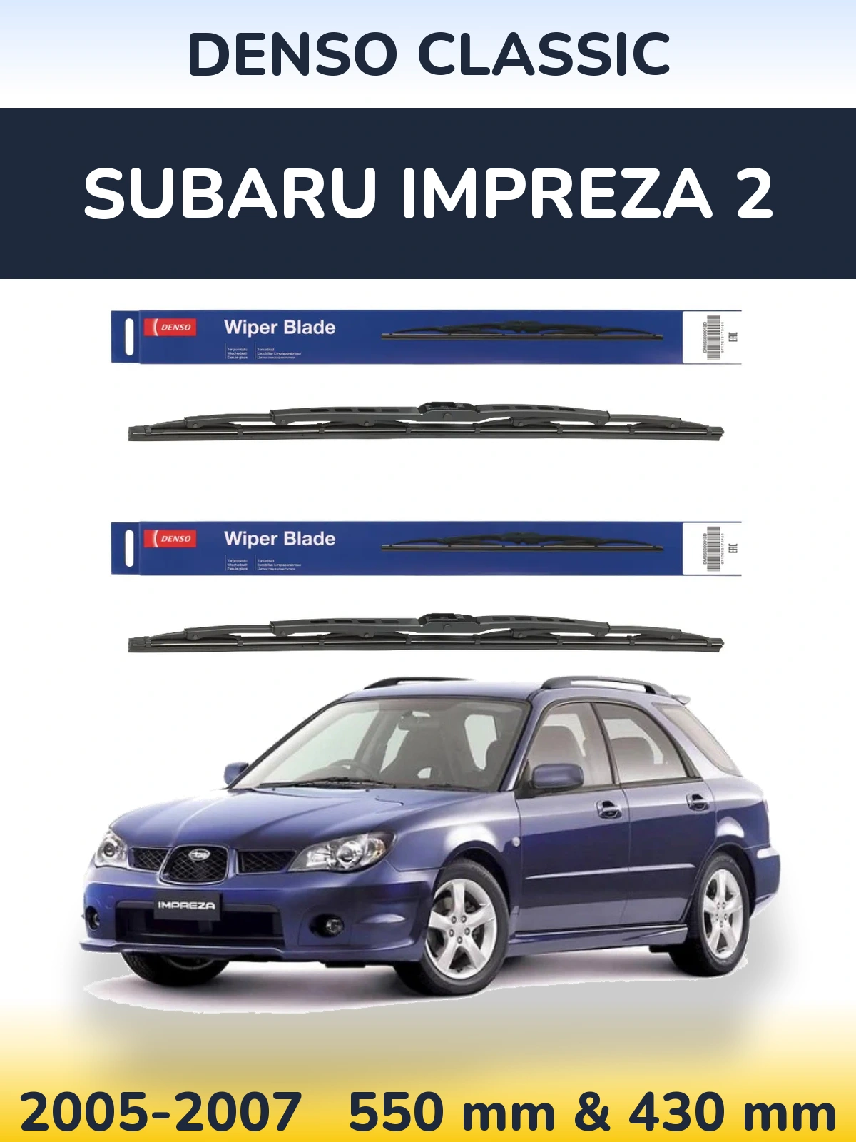 Komplet przednich wycieraczek Denso Classic 550 & 430 mm do Subaru Impreza 2 2005-2007