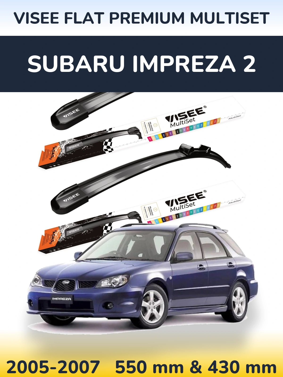 Комплект передних дворников VISEE FLAT PREMIUM MultiSet 550 & 430 мм для Subaru Impreza 2 2005-2007