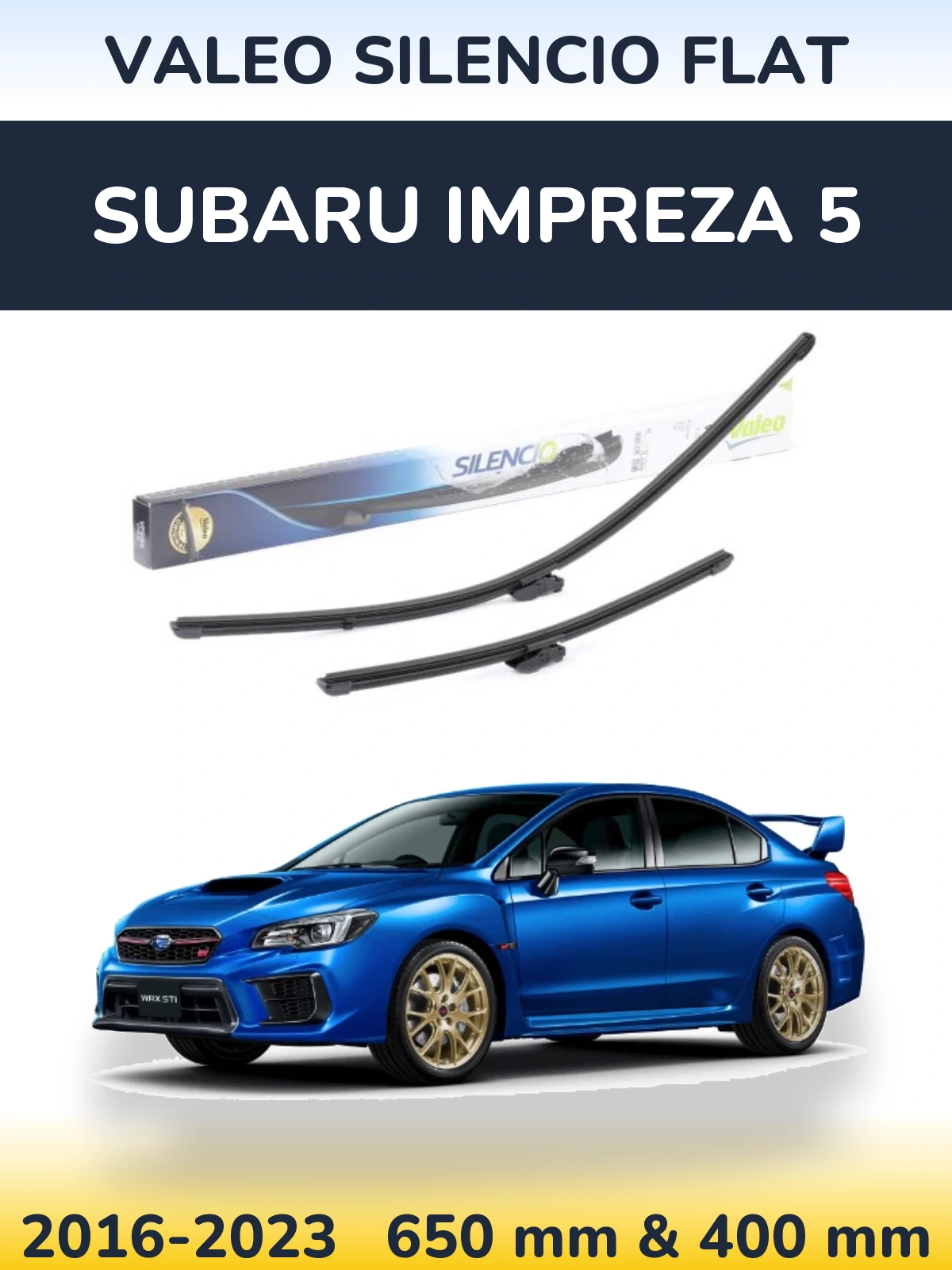 Komplet przednich wycieraczek Valeo Silencio Flat 650 & 400 mm do Subaru Impreza 5 2016-2023