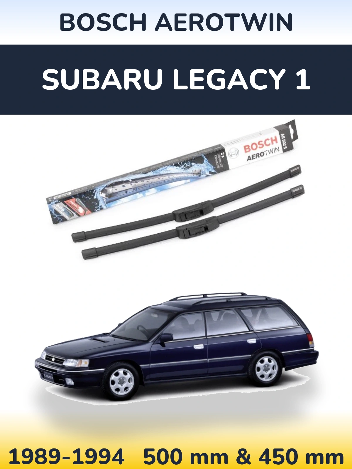 Komplet przednich wycieraczek BOSCH AeroTwin 500 & 450 mm do Subaru Legacy 1 1989-1994