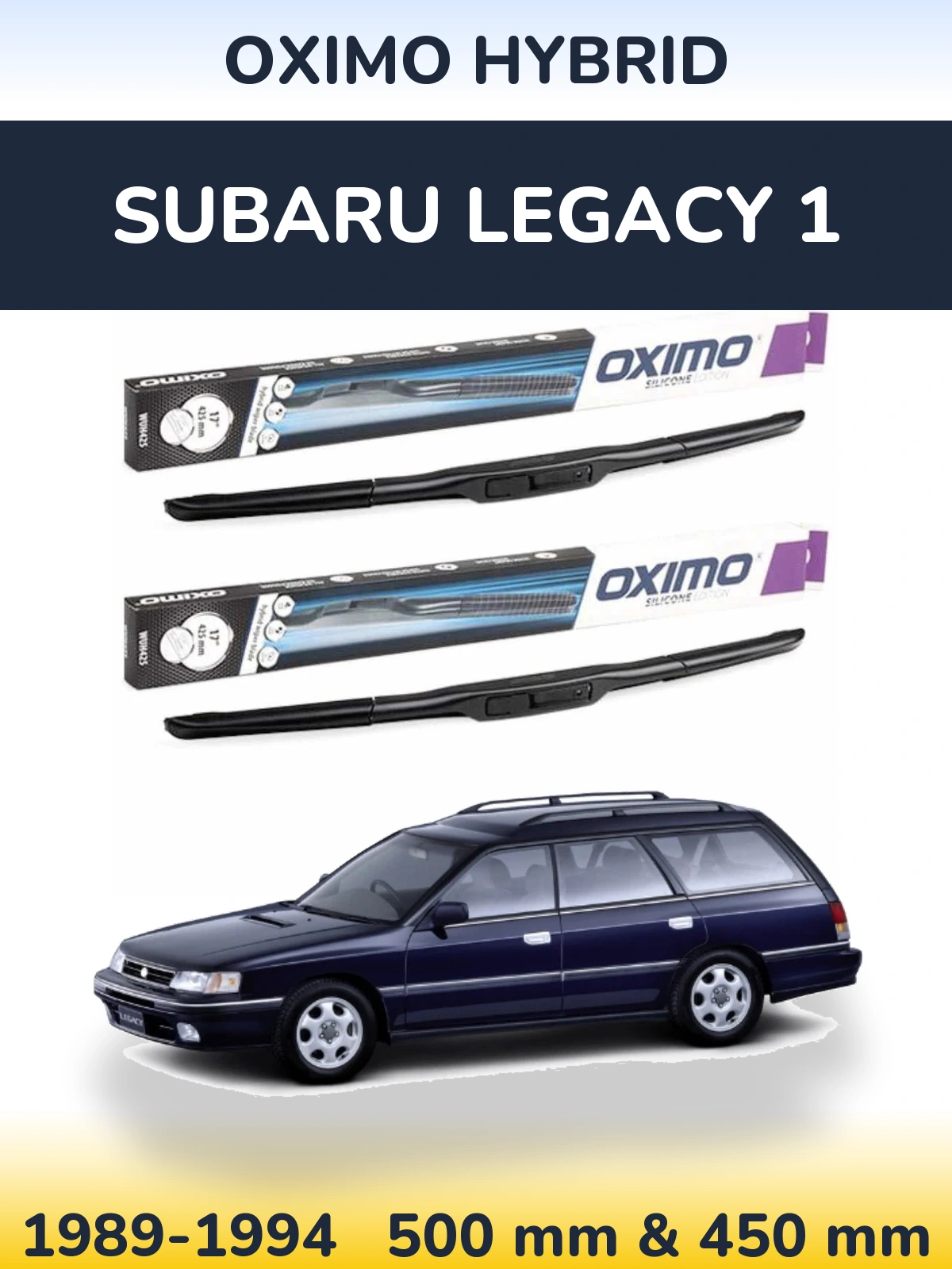Komplet przednich wycieraczek Oximo Hybrid 500 & 450 mm do Subaru Legacy 1 1989-1994