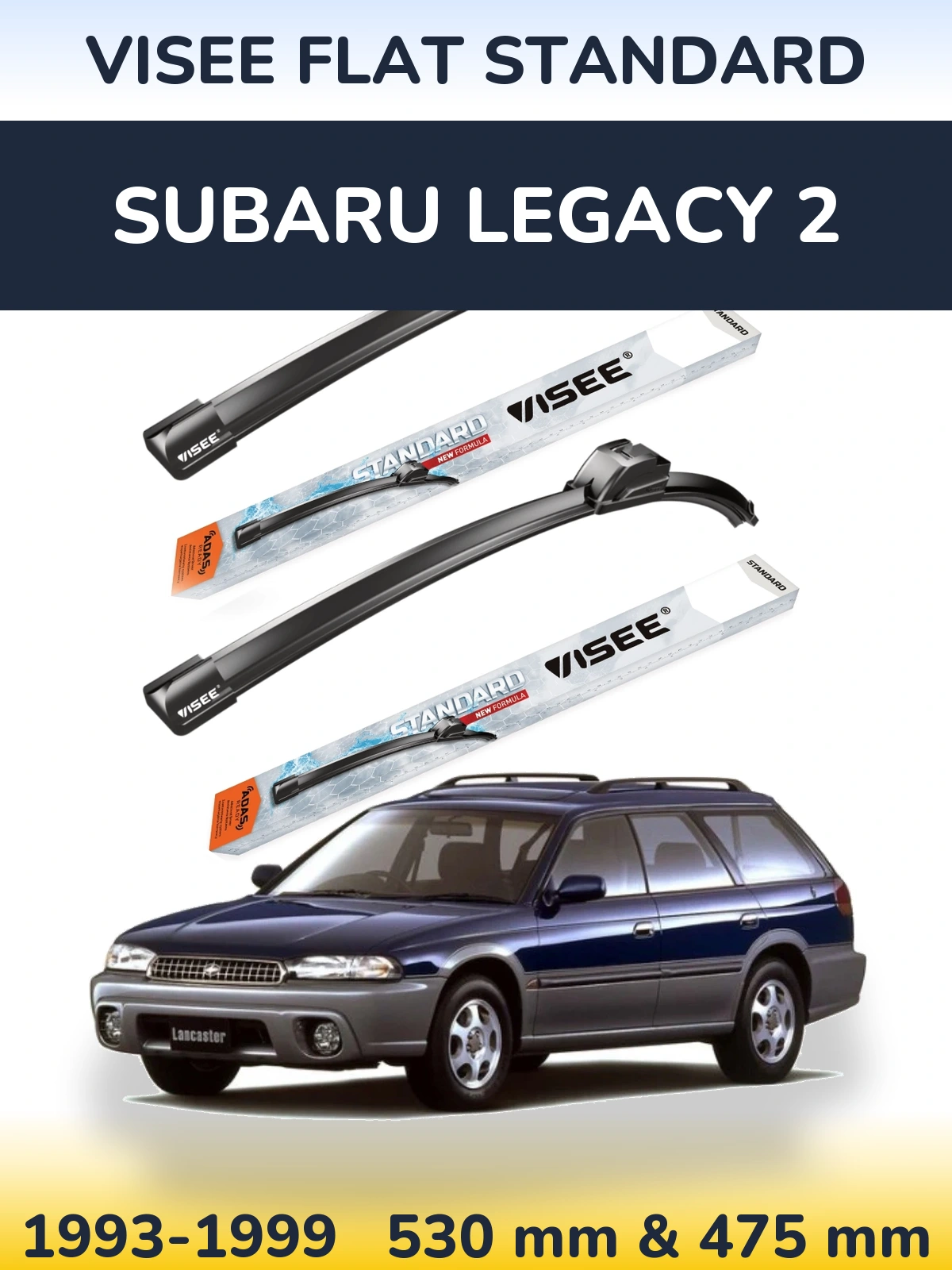 Komplet przednich wycieraczek VISEE FLAT STANDARD 530 & 475 mm do Subaru Legacy 2 1993-1999