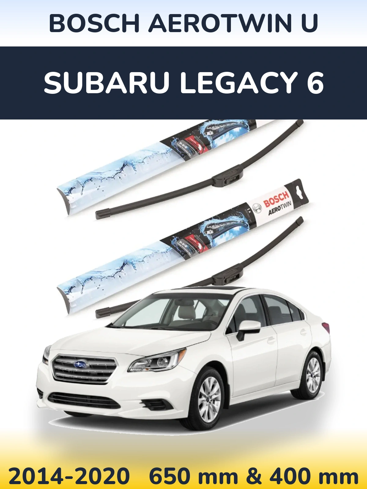 Komplet przednich wycieraczek BOSCH AeroTwin U 650 & 400 mm do Subaru Legacy 6 2014-2020