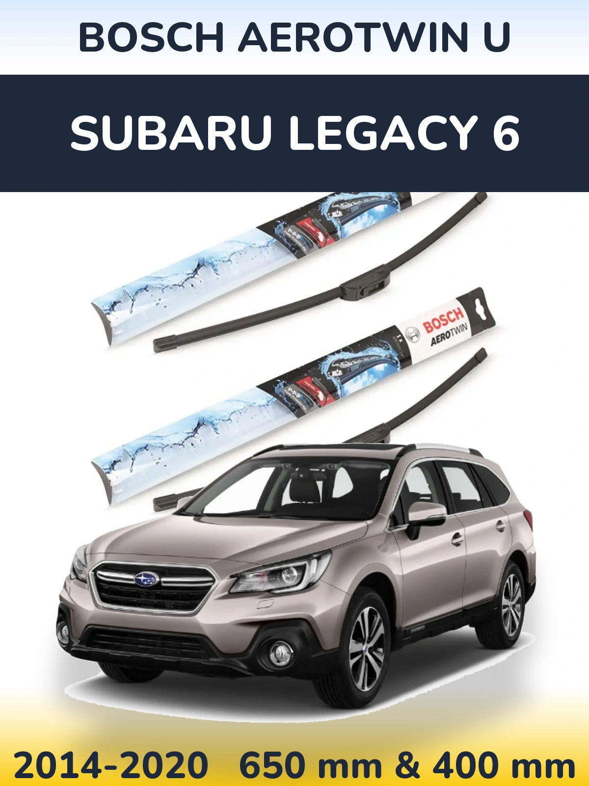 Komplet przednich wycieraczek BOSCH AeroTwin U 650 & 400 mm do Subaru Legacy 6 2014-2020
