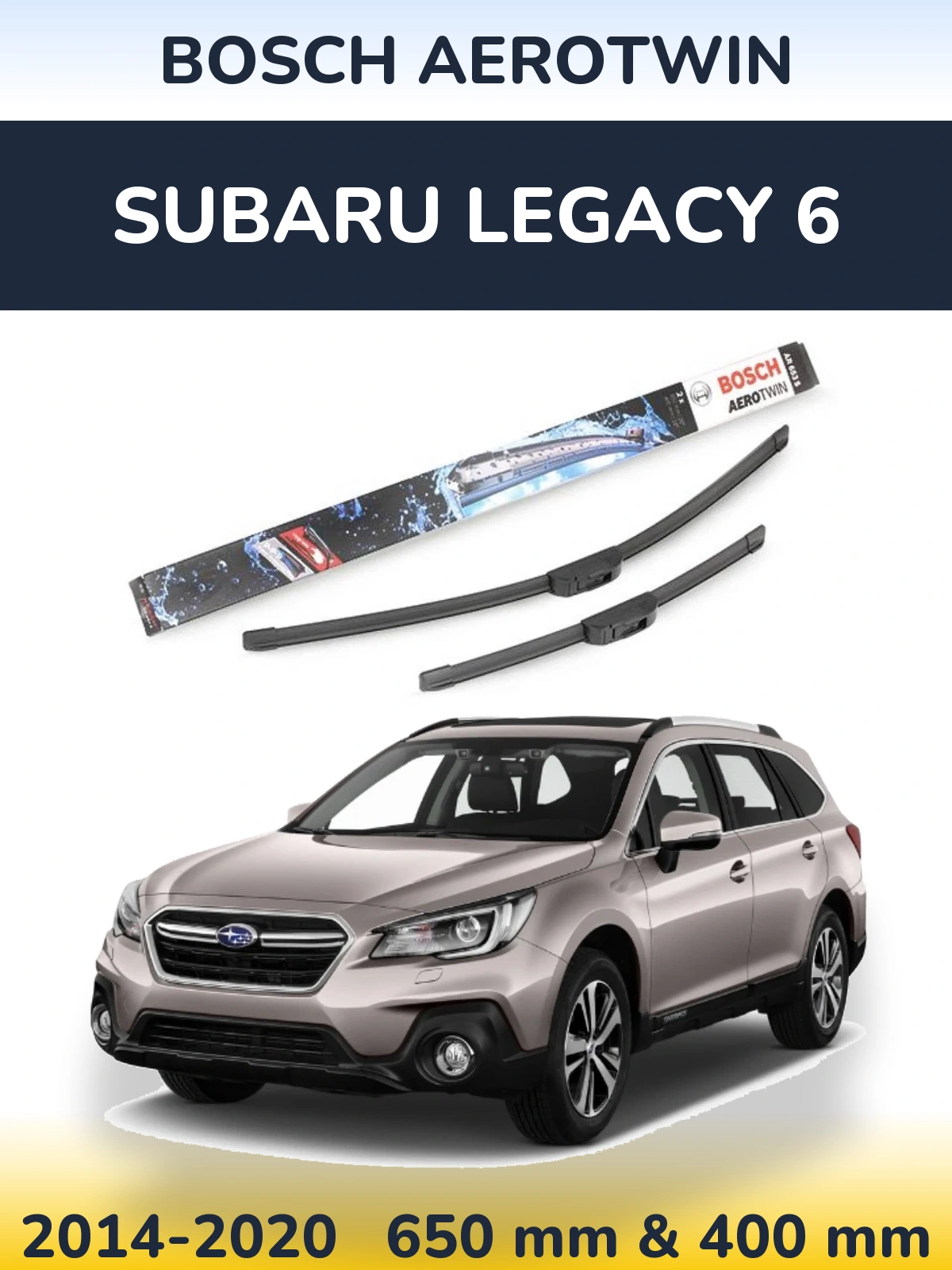 Комплект передних дворников BOSCH AeroTwin 650 & 400 мм для Subaru Legacy 6 2014-2020